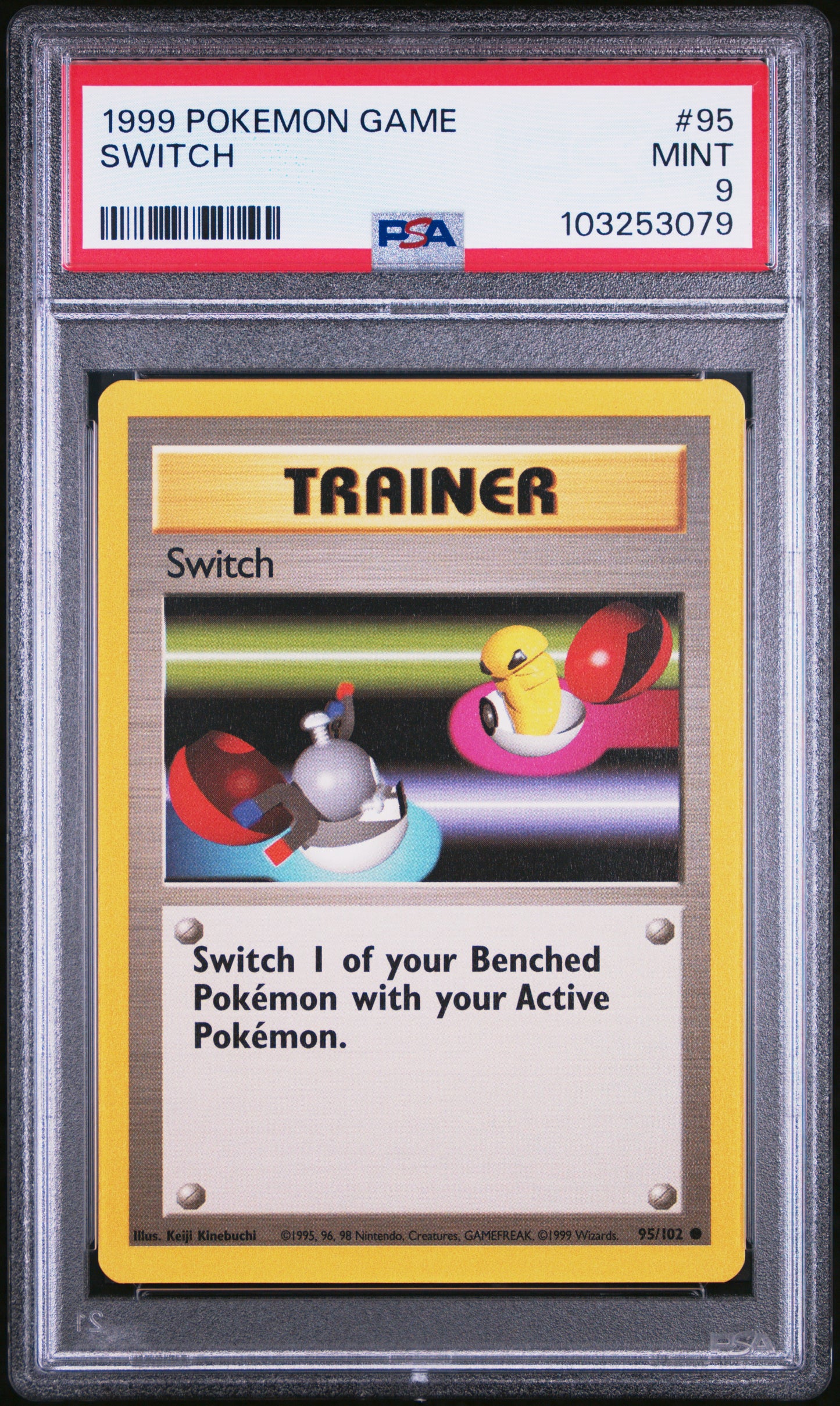 SWITCH 95/102 Unlimited POKEMON GAME PSA9 MINT 9 PSA population 415 <a href=https://www.psacard.com/cert/103253079/psa>https://www.psacard.com/cert/103253079/psa</a>