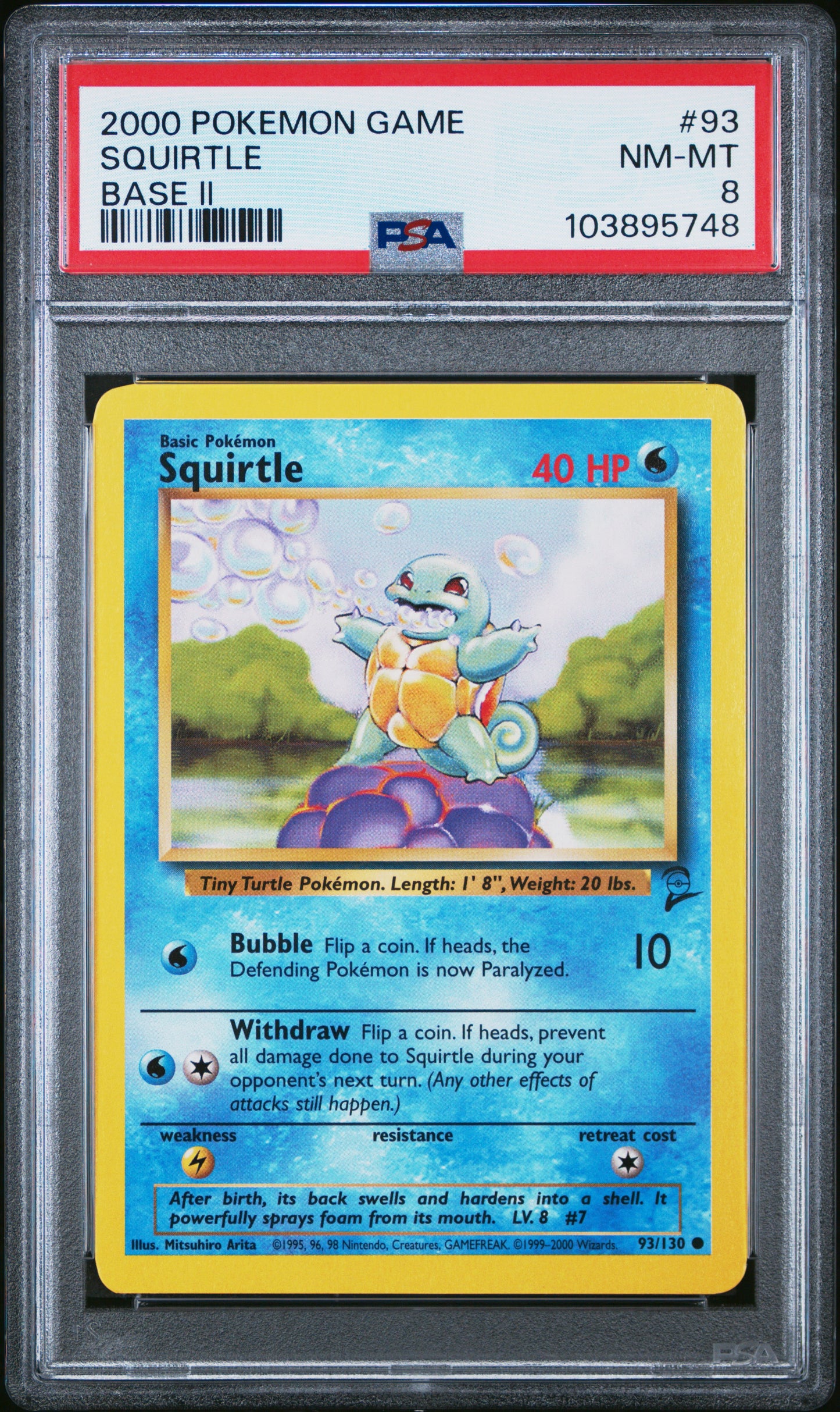 SQUIRTLE 93/130 Common POKEMON GAME BASE II BASE II PSA8 NM-MT 8 PSA population 387 <a href=https://www.psacard.com/cert/103895748/psa>https://www.psacard.com/cert/103895748/psa</a>