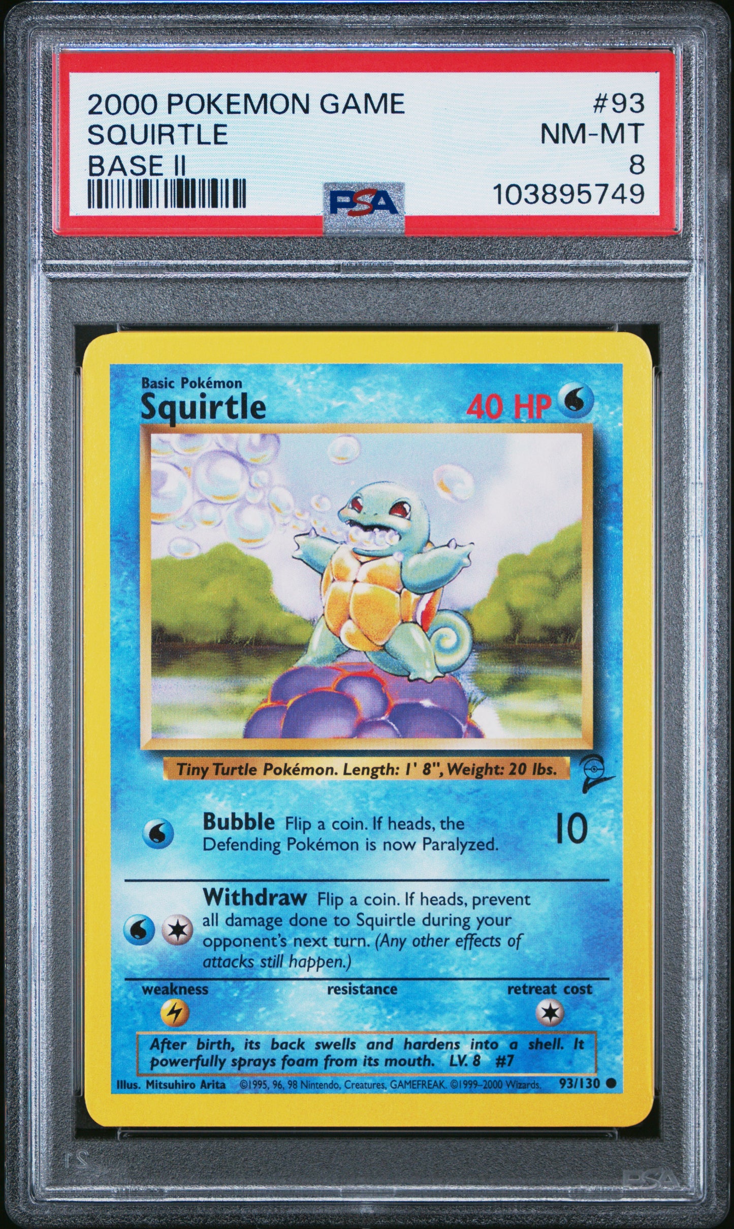 SQUIRTLE 93/130 Common POKEMON GAME BASE II BASE II PSA8 NM-MT 8 PSA population 387 <a href=https://www.psacard.com/cert/103895749/psa>https://www.psacard.com/cert/103895749/psa</a>