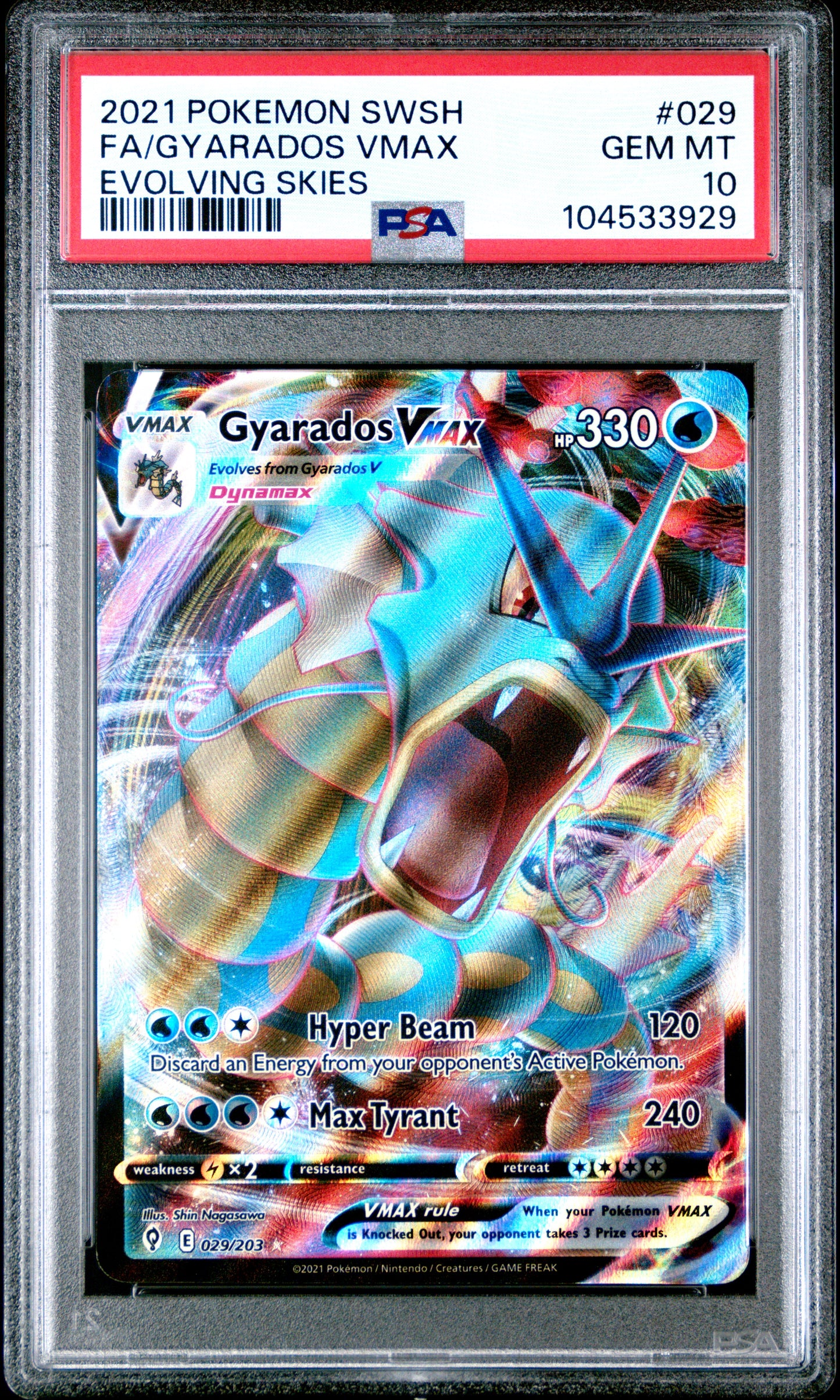 FA/GYARADOS VMAX 29/203 Common POKEMON SWORD & SHIELD EVOLVING SKIES EVOLVING SKIES PSA10 GEM MT 10 PSA population 825 <a href=https://www.psacard.com/cert/104533929/psa>https://www.psacard.com/cert/104533929/psa</a>