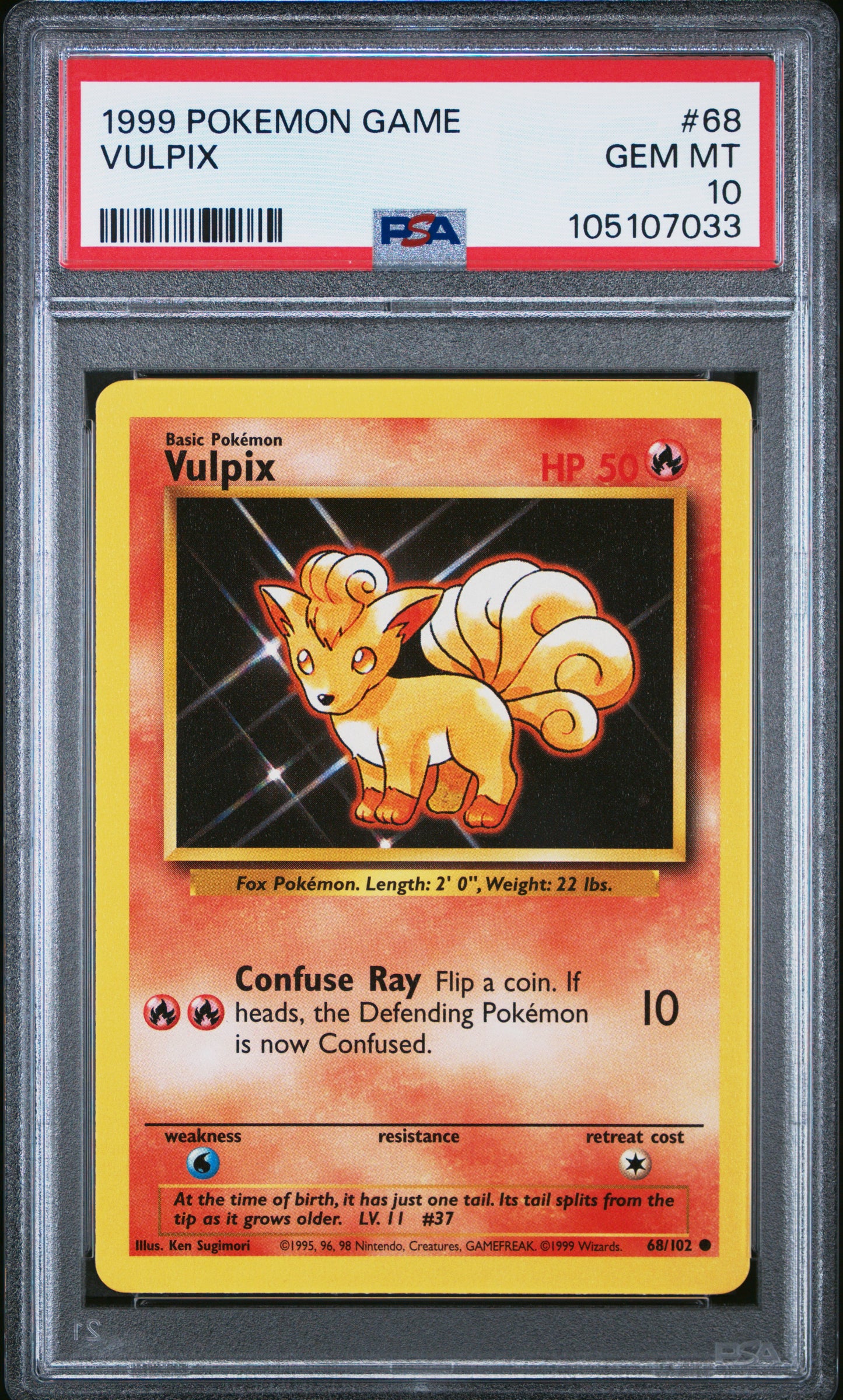 VULPIX 68/102 Unlimited POKEMON GAME PSA10 GEM MT 10 PSA population 634 <a href=https://www.psacard.com/cert/105107033/psa>https://www.psacard.com/cert/105107033/psa</a>