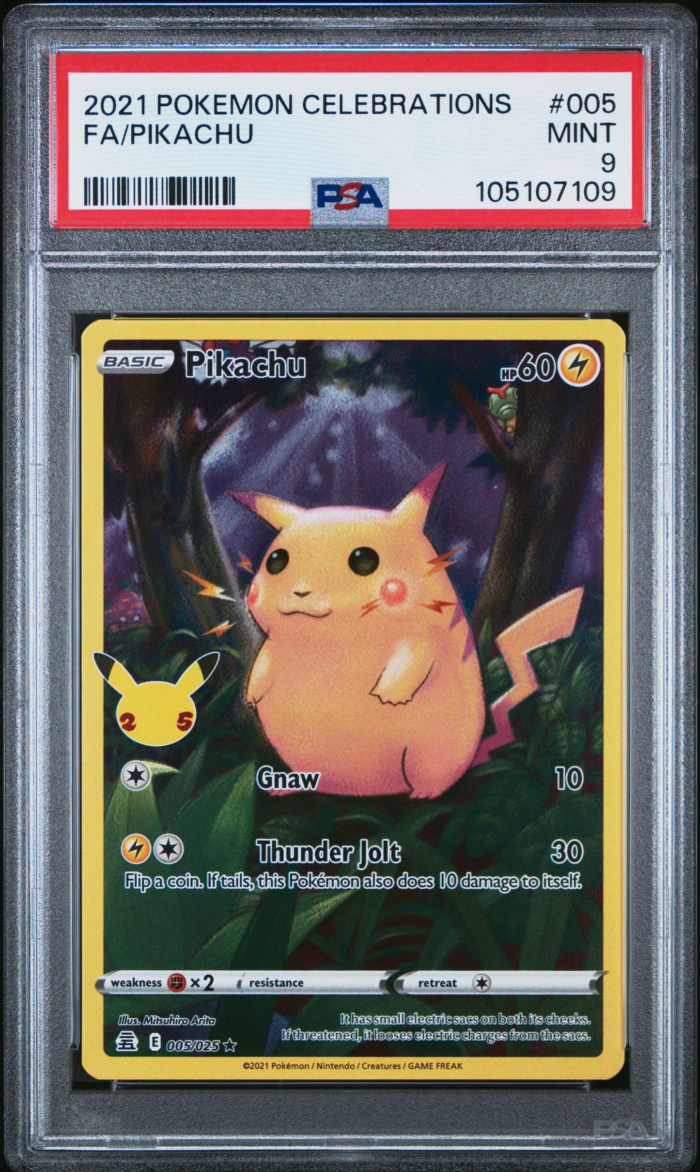 FA/PIKACHU 5/25 Common POKEMON CELEBRATIONS PSA9 MINT 9 PSA population 4710 <a href=https://www.psacard.com/cert/105107109/psa>https://www.psacard.com/cert/105107109/psa</a>