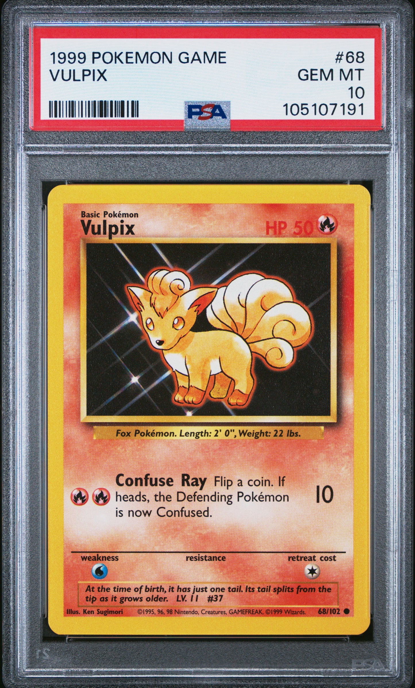 VULPIX 68/102 Unlimited POKEMON GAME PSA10 GEM MT 10 PSA population 634 <a href=https://www.psacard.com/cert/105107191/psa>https://www.psacard.com/cert/105107191/psa</a>