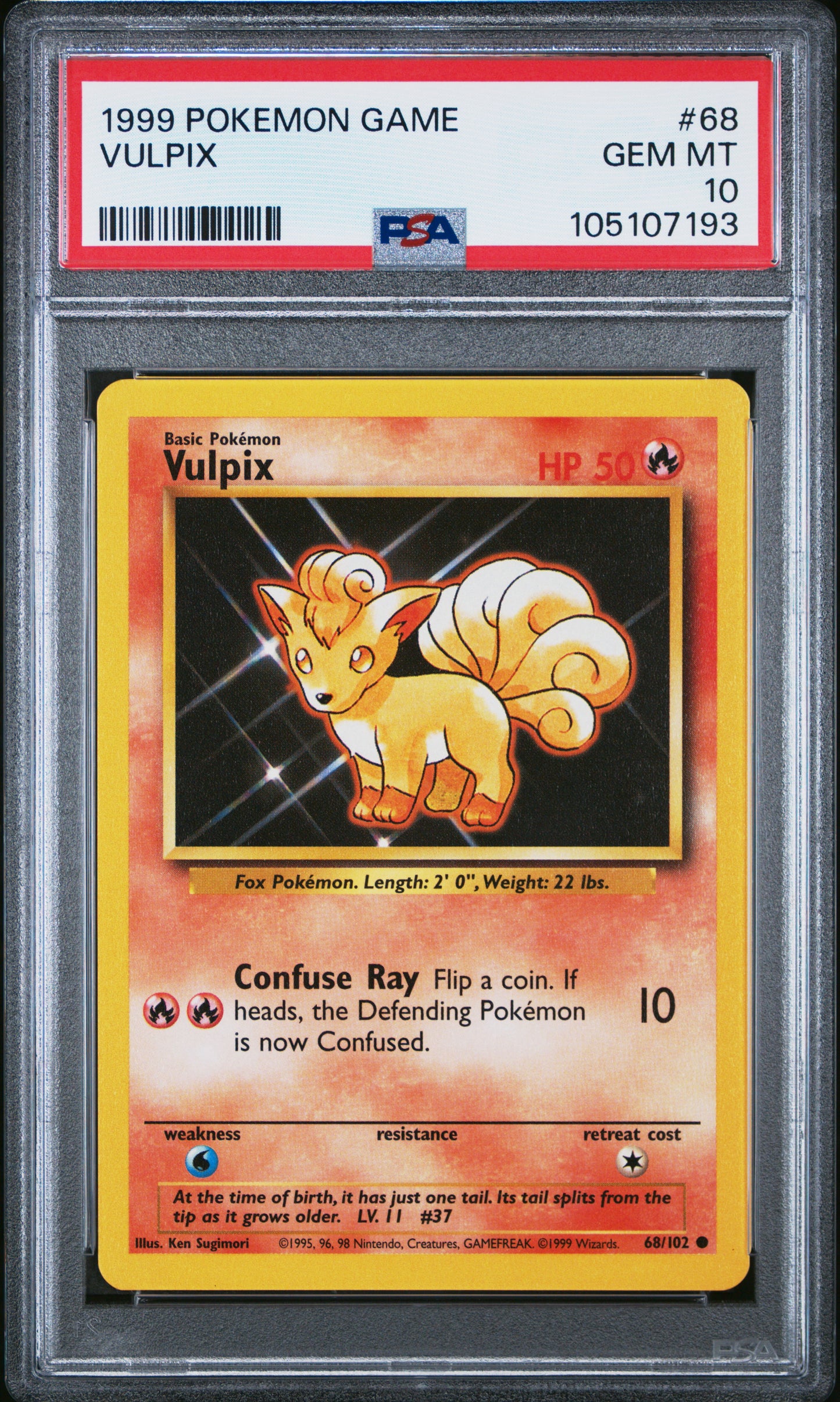 VULPIX 68/102 Unlimited POKEMON GAME PSA10 GEM MT 10 PSA population 634 <a href=https://www.psacard.com/cert/105107193/psa>https://www.psacard.com/cert/105107193/psa</a>