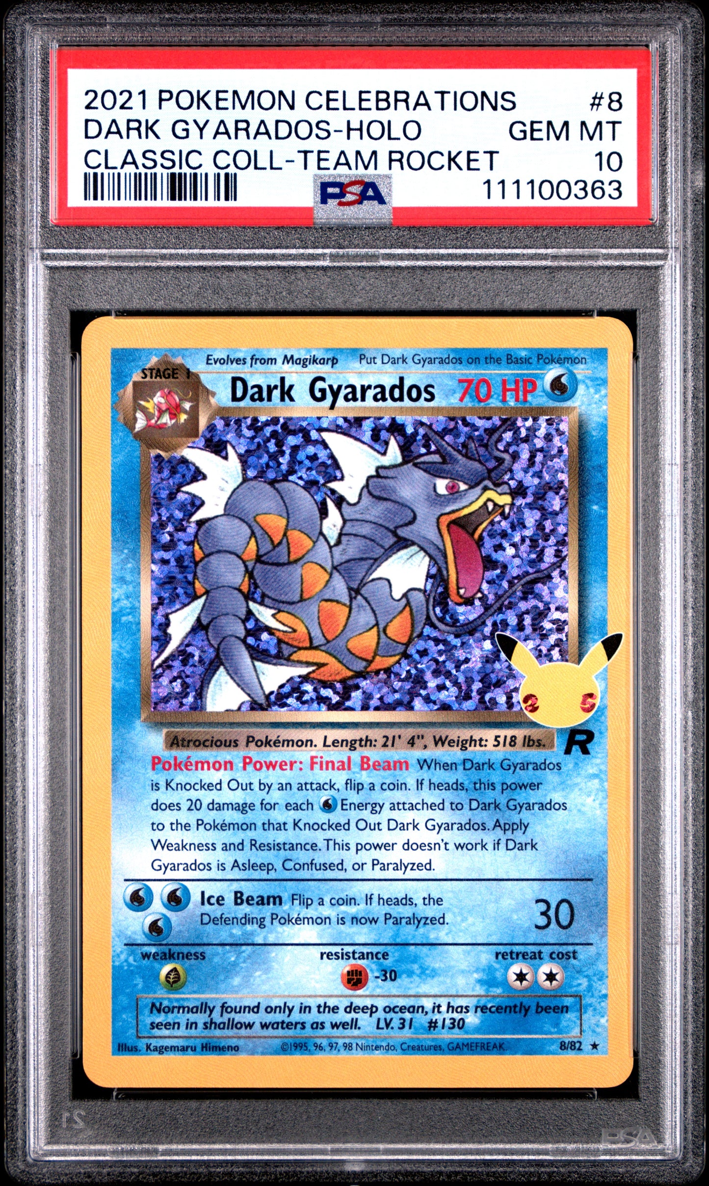 DARK GYARADOS-HOLO 8/82 Common POKEMON CELEBRATIONS CLASSIC COLLECTION CLASSIC COLL-TEAM ROCKET PSA10 GEM MT 10 PSA population 3901 <a href=https://www.psacard.com/cert/111100363/psa>https://www.psacard.com/cert/111100363/psa</a>