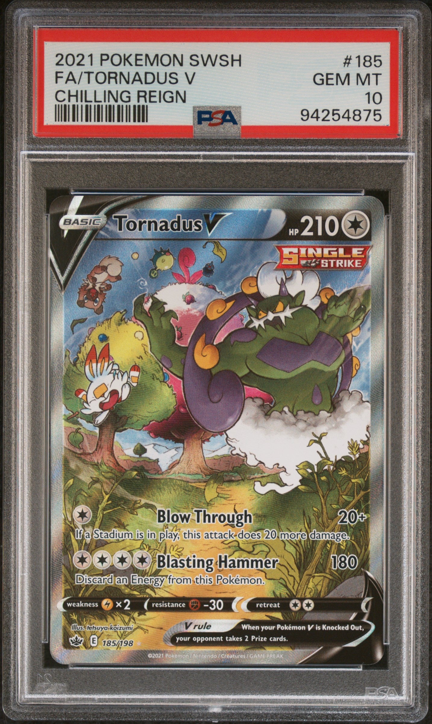 FA/TORNADUS V 185/198 Common POKEMON SWORD & SHIELD CHILLING REIGN CHILLING REIGN PSA10 GEM MT 10 PSA population 1615 <a href=https://www.psacard.com/cert/94254875/psa>https://www.psacard.com/cert/94254875/psa</a>