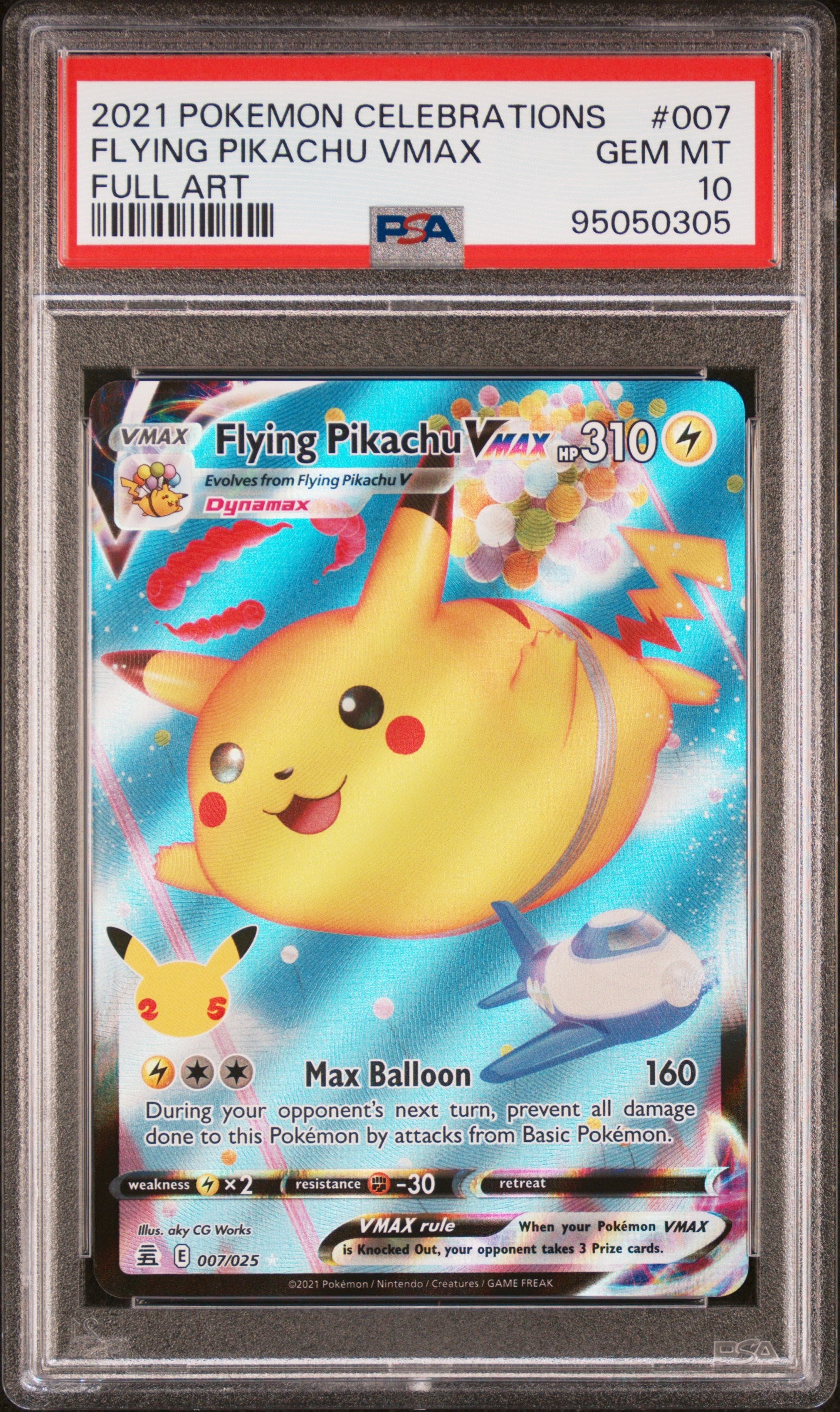 FLYING PIKACHU VMAX 7/25 Common POKEMON CELEBRATIONS FULL ART PSA10 GEM MT 10 PSA population 3841 <a href=https://www.psacard.com/cert/95050305/psa>https://www.psacard.com/cert/95050305/psa</a>