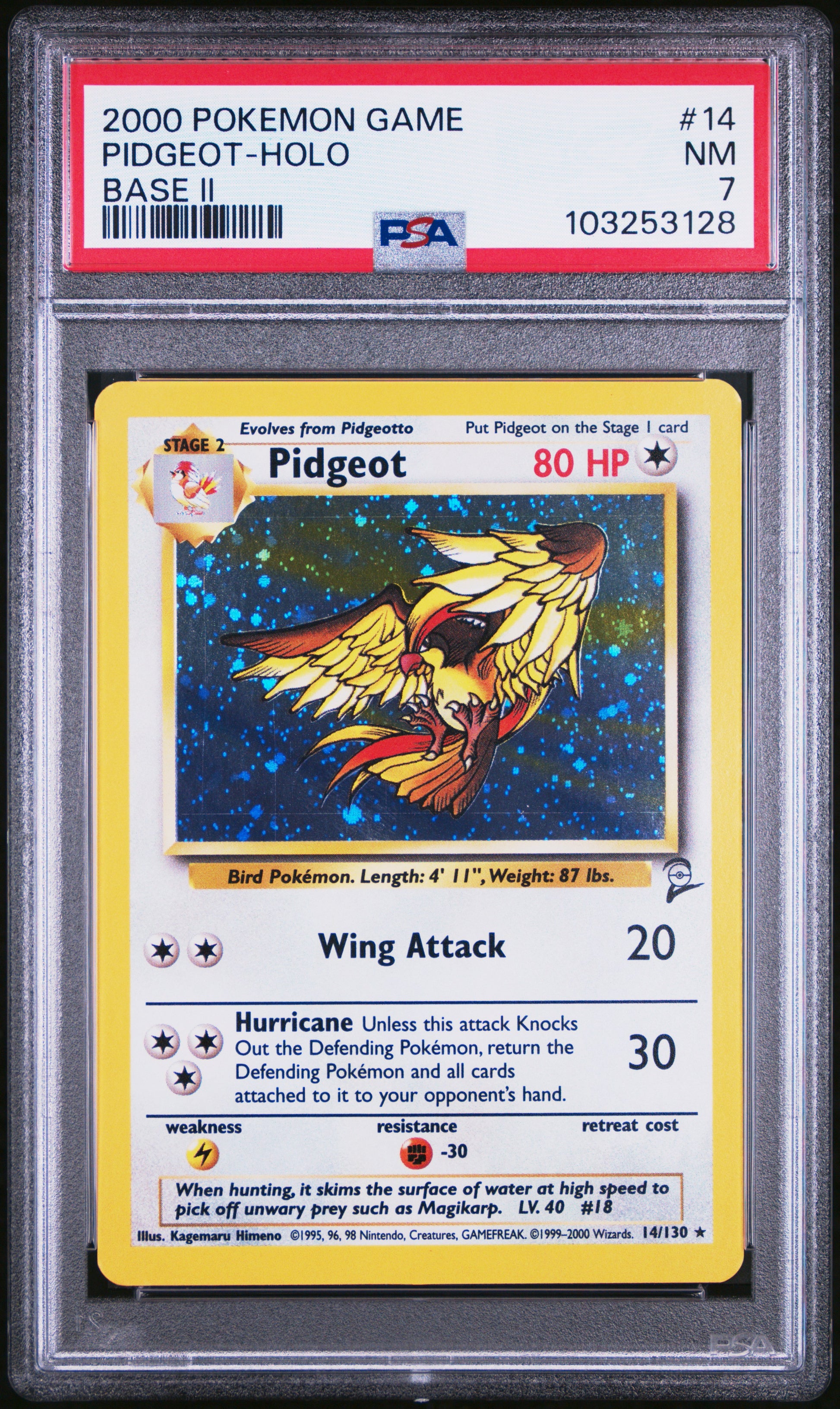 PIDGEOT-HOLO 14/130 Common POKEMON GAME BASE II BASE II PSA7 NM 7 PSA population 574 <a href=https://www.psacard.com/cert/103253128/psa>https://www.psacard.com/cert/103253128/psa</a>