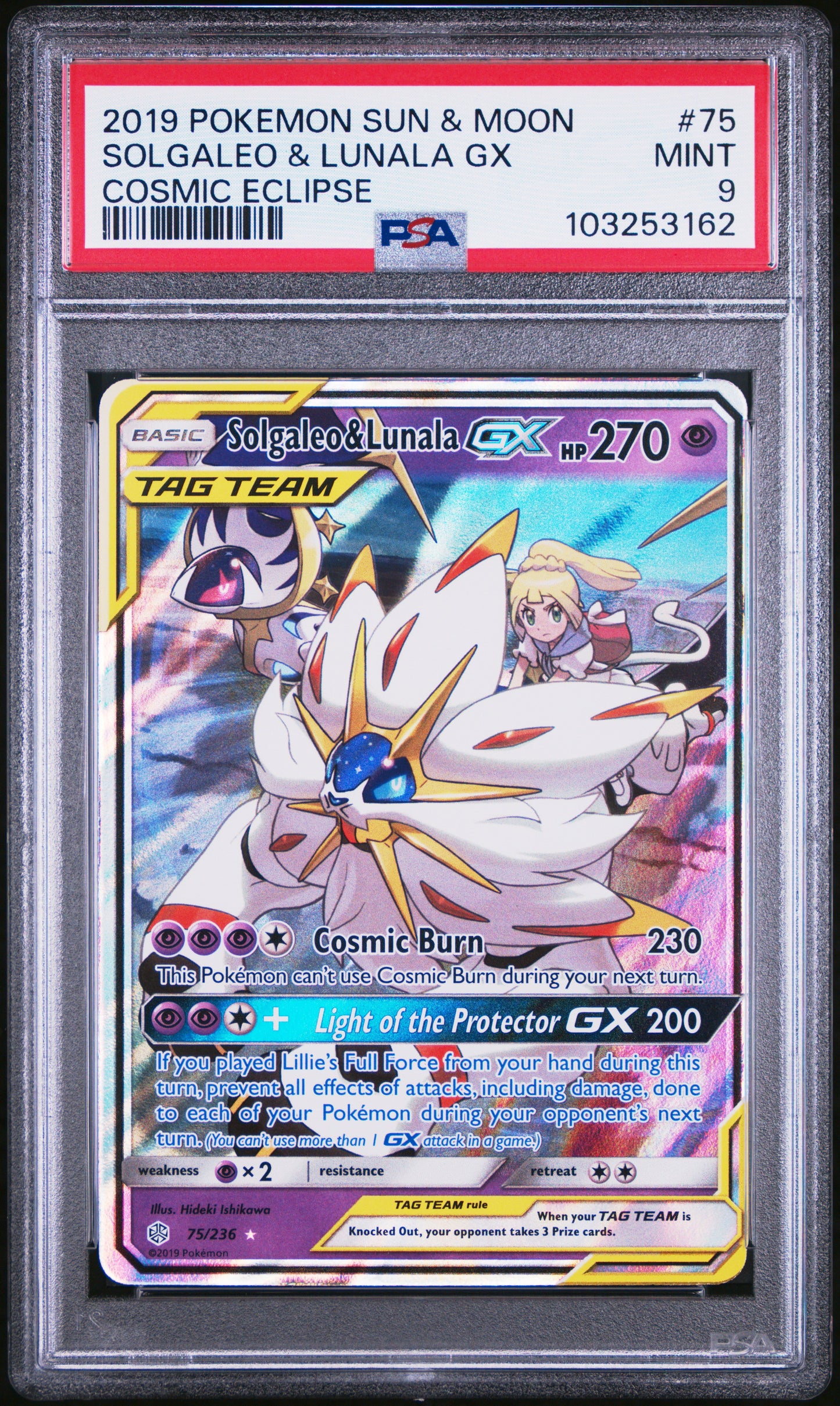 SOLGALEO & LUNALA GX 75/236 Common POKEMON SUN & MOON COSMIC ECLIPSE COSMIC ECLIPSE PSA9 MINT 9 PSA population 728 <a href=https://www.psacard.com/cert/103253162/psa>https://www.psacard.com/cert/103253162/psa</a>