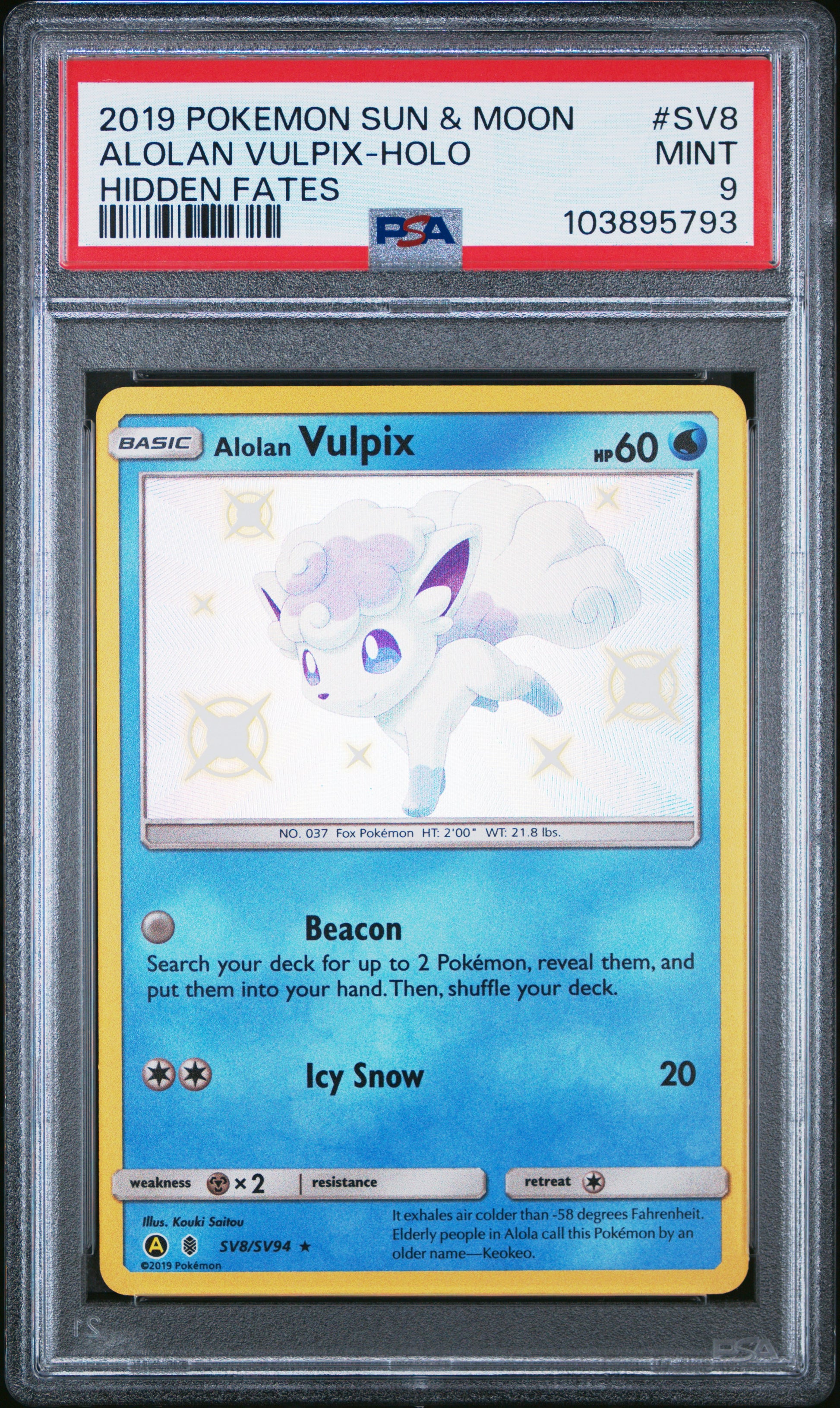 ALOLAN VULPIX-HOLO SV8/SV94 Common POKEMON SUN & MOON HIDDEN FATES HIDDEN FATES PSA9 MINT 9 PSA population 1126 <a href=https://www.psacard.com/cert/103895793/psa>https://www.psacard.com/cert/103895793/psa</a>