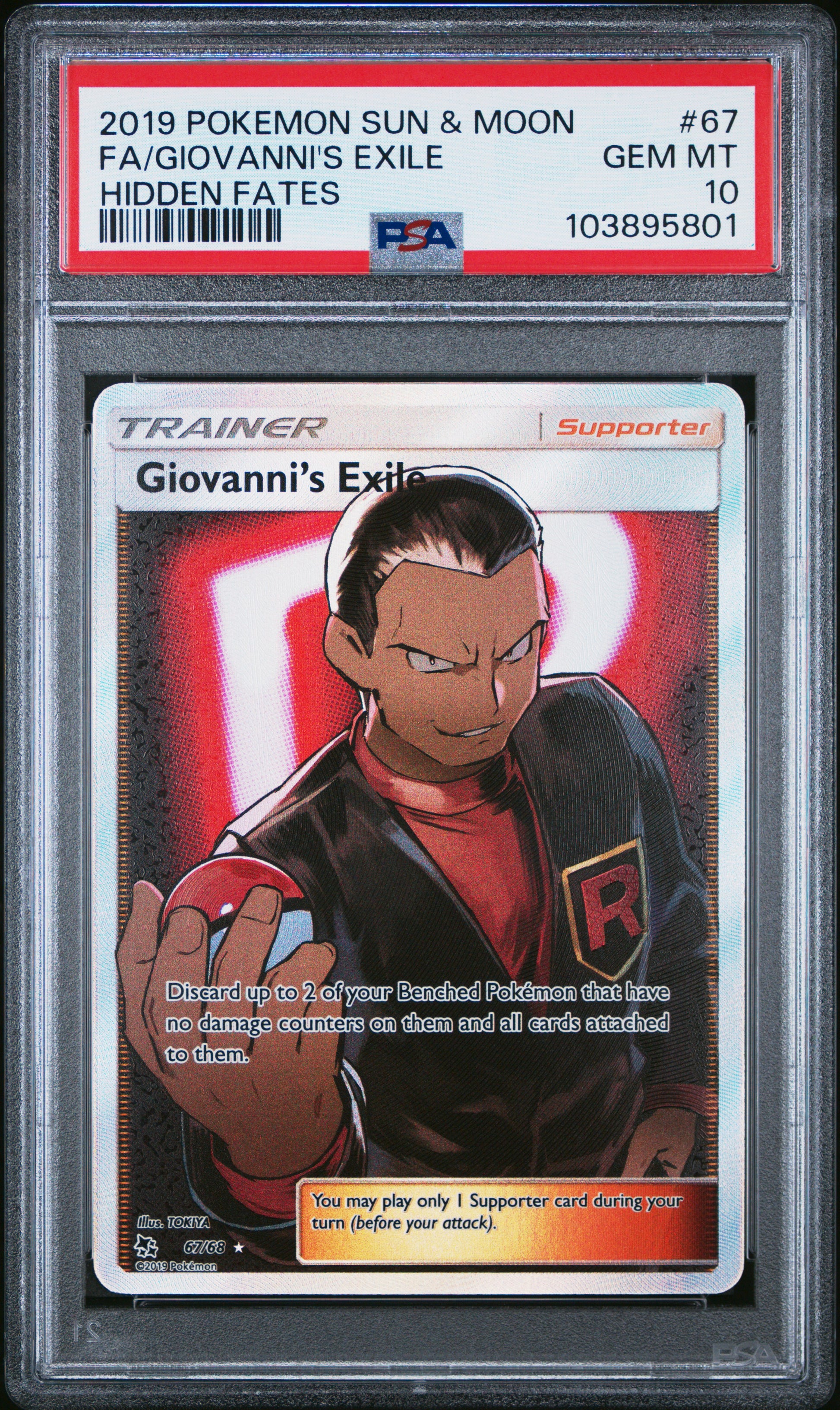 FA/GIOVANNI'S EXILE 67/68 Common POKEMON SUN & MOON HIDDEN FATES HIDDEN FATES PSA10 GEM MT 10 PSA population 4466 <a href=https://www.psacard.com/cert/103895801/psa>https://www.psacard.com/cert/103895801/psa</a>