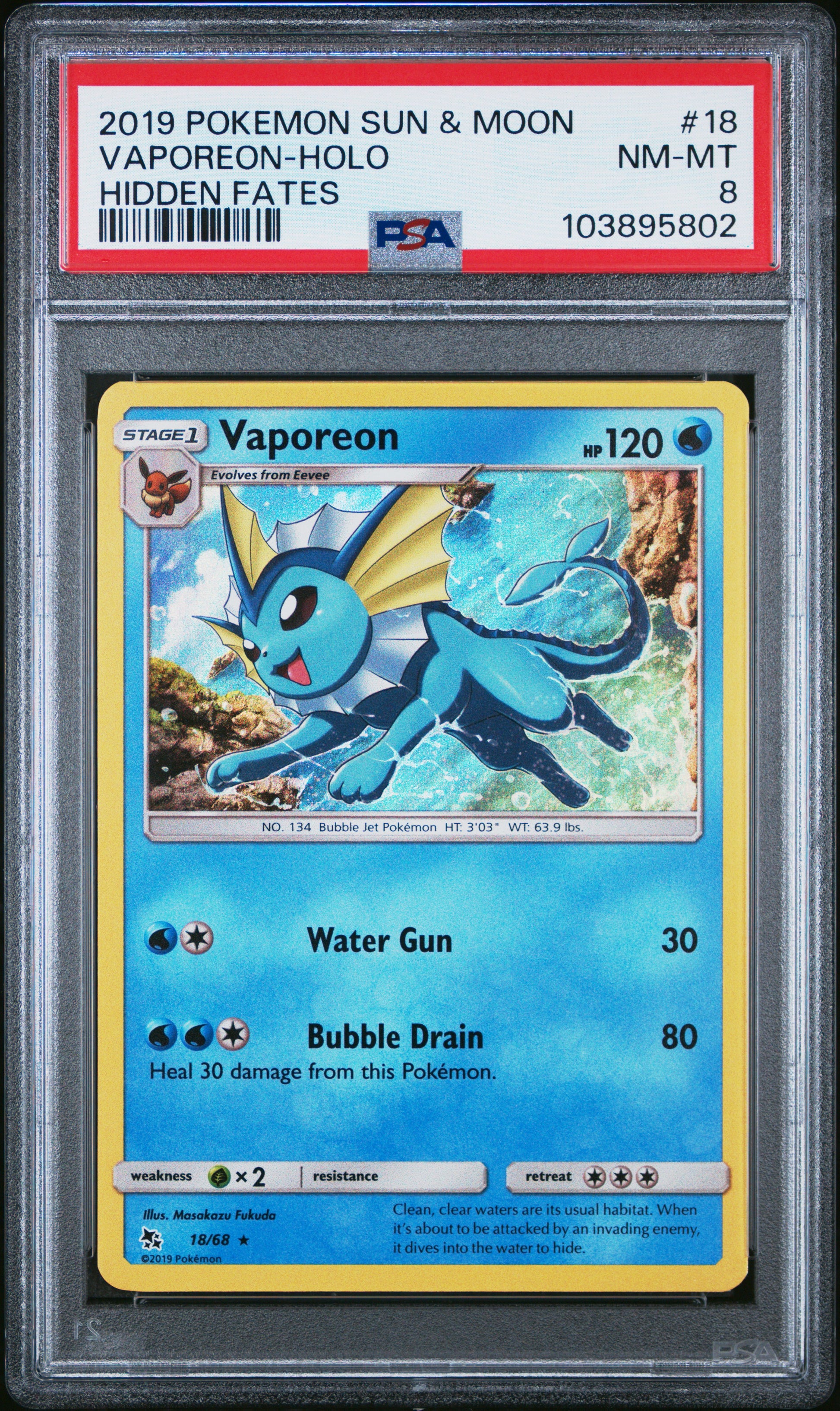 VAPOREON-HOLO 18/68 Common POKEMON SUN & MOON HIDDEN FATES HIDDEN FATES PSA8 NM-MT 8 PSA population 69 <a href=https://www.psacard.com/cert/103895802/psa>https://www.psacard.com/cert/103895802/psa</a>