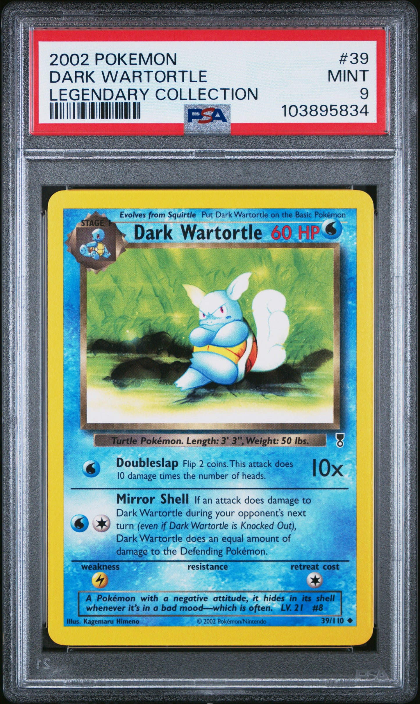 DARK WARTORTLE 39/110 Common POKEMON LEGENDARY COLLECTION LEGENDARY COLLECTION PSA9 MINT 9 PSA population 76 <a href=https://www.psacard.com/cert/103895834/psa>https://www.psacard.com/cert/103895834/psa</a>
