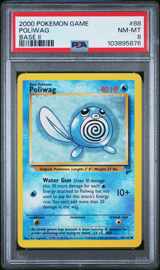 POLIWAG 88/130 Common POKEMON GAME BASE II BASE II PSA8 NM-MT 8 PSA population 28 <a href=https://www.psacard.com/cert/103895876/psa>https://www.psacard.com/cert/103895876/psa</a>