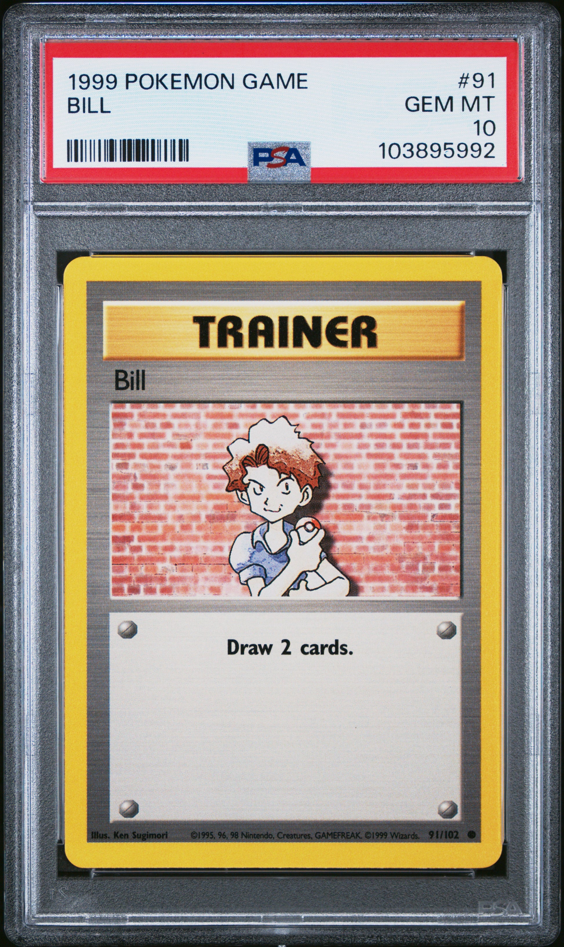 BILL 91/102 Unlimited POKEMON GAME PSA10 GEM MT 10 PSA population 380 <a href=https://www.psacard.com/cert/103895992/psa>https://www.psacard.com/cert/103895992/psa</a>