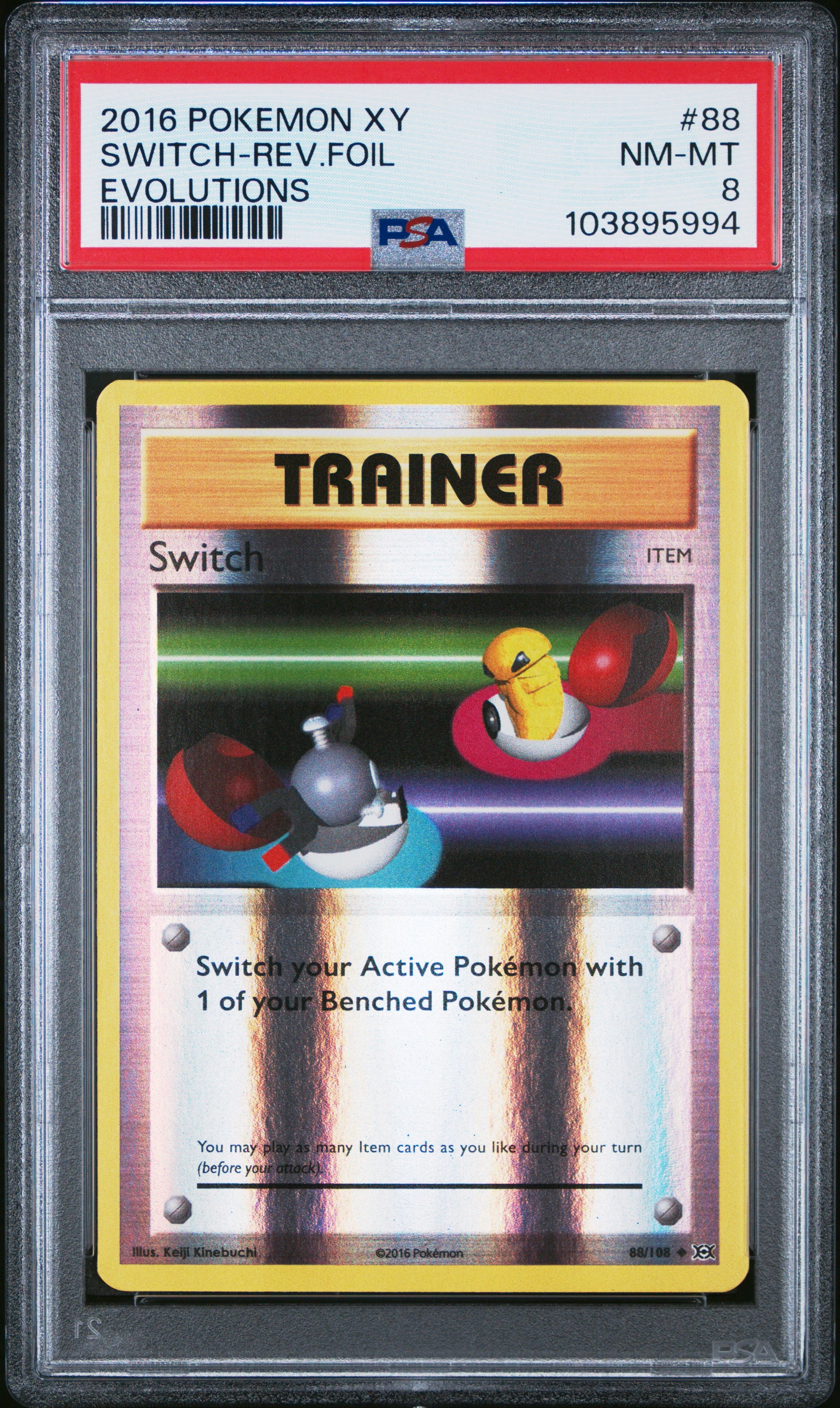 SWITCH-REV.FOIL 88/108 [Reverse Holo] POKEMON XY EVOLUTIONS EVOLUTIONS PSA9 NM-MT 8 PSA population 37 <a href=https://www.psacard.com/cert/103895994/psa>https://www.psacard.com/cert/103895994/psa</a>