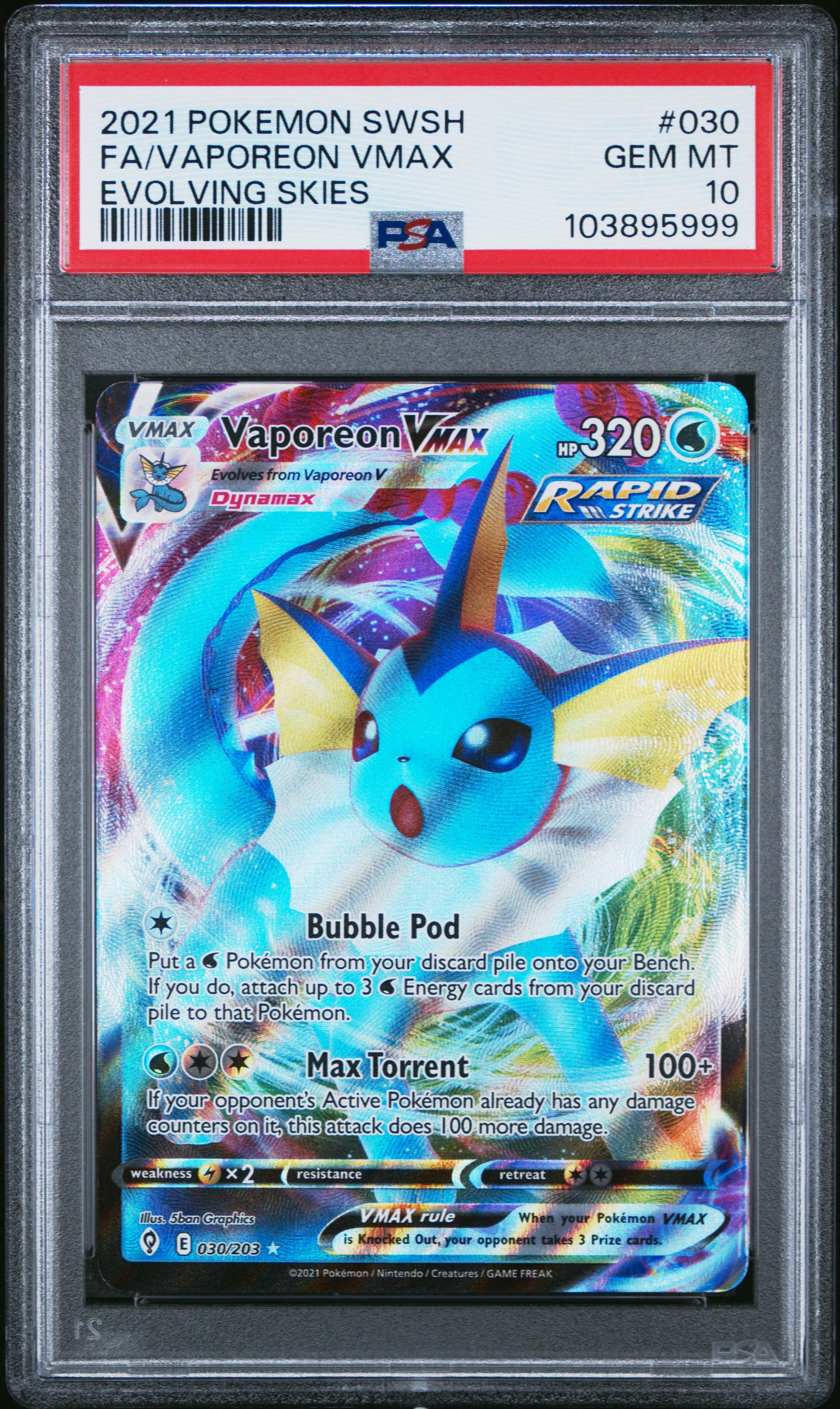 FA/VAPOREON VMAX 30/203 Common POKEMON SWORD & SHIELD EVOLVING SKIES EVOLVING SKIES PSA10 GEM MT 10 PSA population 1174 <a href=https://www.psacard.com/cert/103895999/psa>https://www.psacard.com/cert/103895999/psa</a>