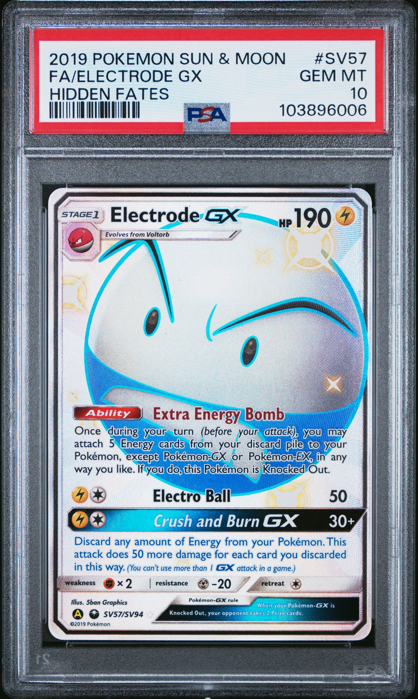 FA/ELECTRODE GX SV57/SV94 Common POKEMON SUN & MOON HIDDEN FATES HIDDEN FATES PSA10 GEM MT 10 PSA population 1208 <a href=https://www.psacard.com/cert/103896006/psa>https://www.psacard.com/cert/103896006/psa</a>