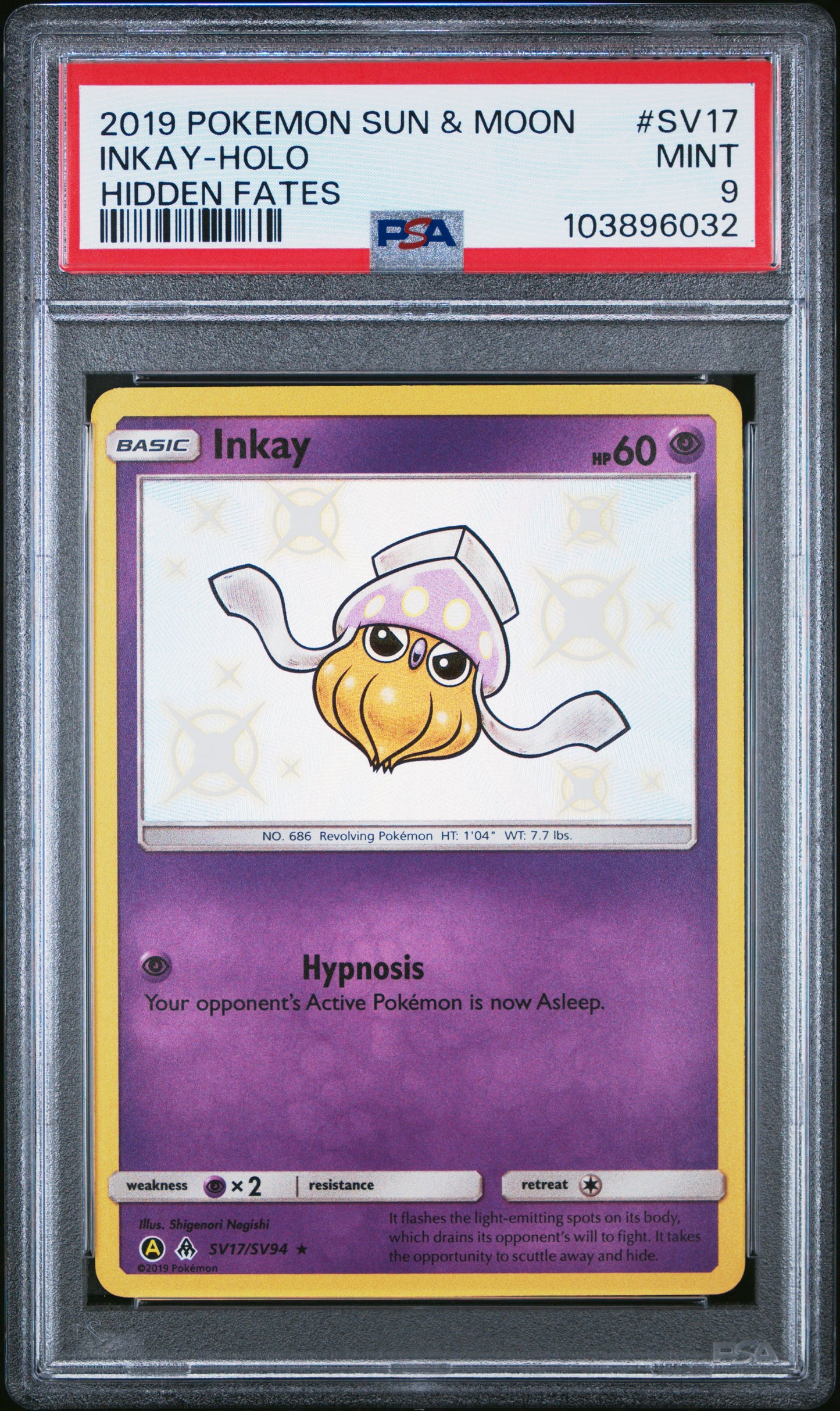 INKAY-HOLO SV17/SV94 Common POKEMON SUN & MOON HIDDEN FATES HIDDEN FATES PSA9 MINT 9 PSA population 614 <a href=https://www.psacard.com/cert/103896032/psa>https://www.psacard.com/cert/103896032/psa</a>