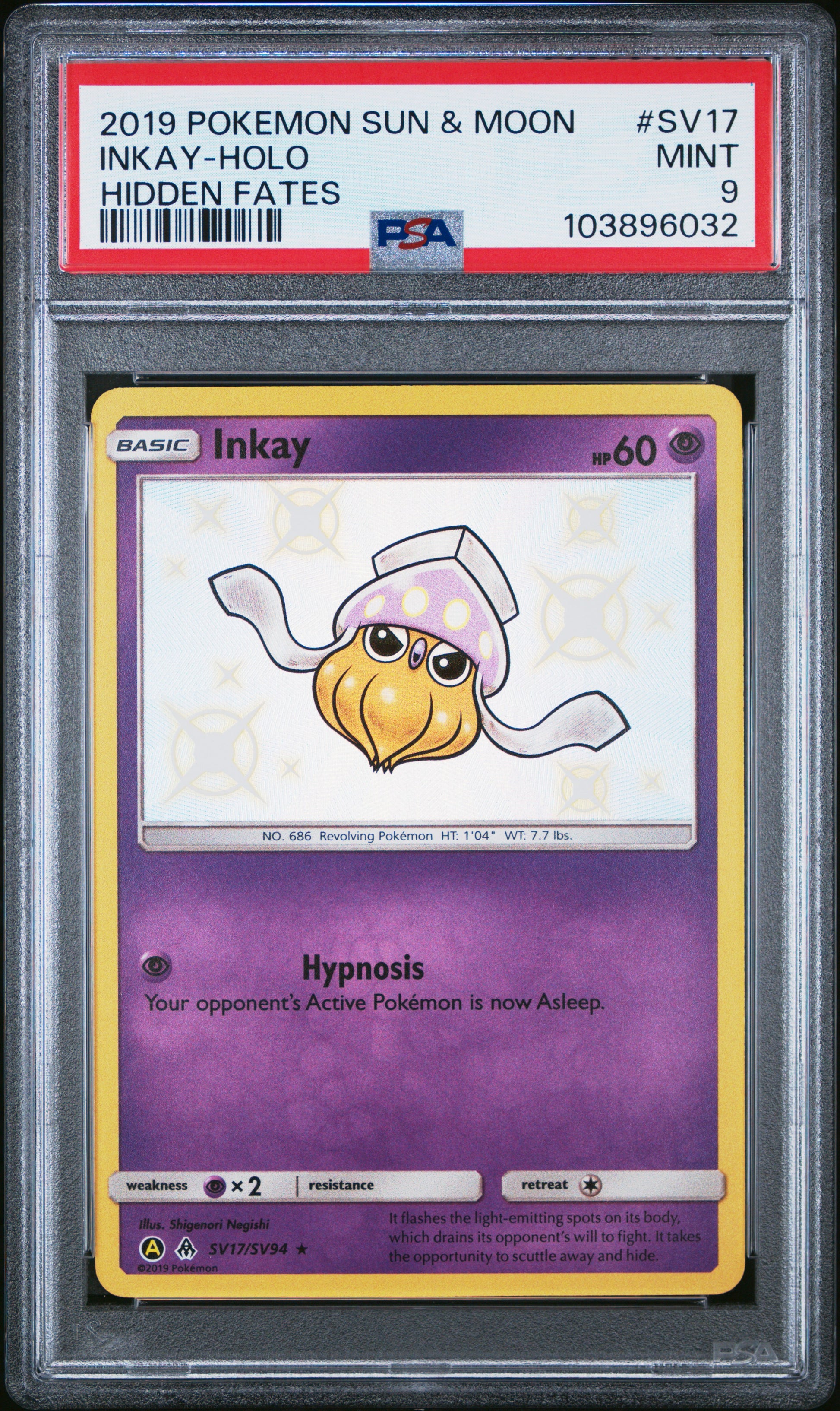 INKAY-HOLO SV17/SV94 Common POKEMON SUN & MOON HIDDEN FATES HIDDEN FATES PSA9 MINT 9 PSA population 614 <a href=https://www.psacard.com/cert/103896032/psa>https://www.psacard.com/cert/103896032/psa</a>