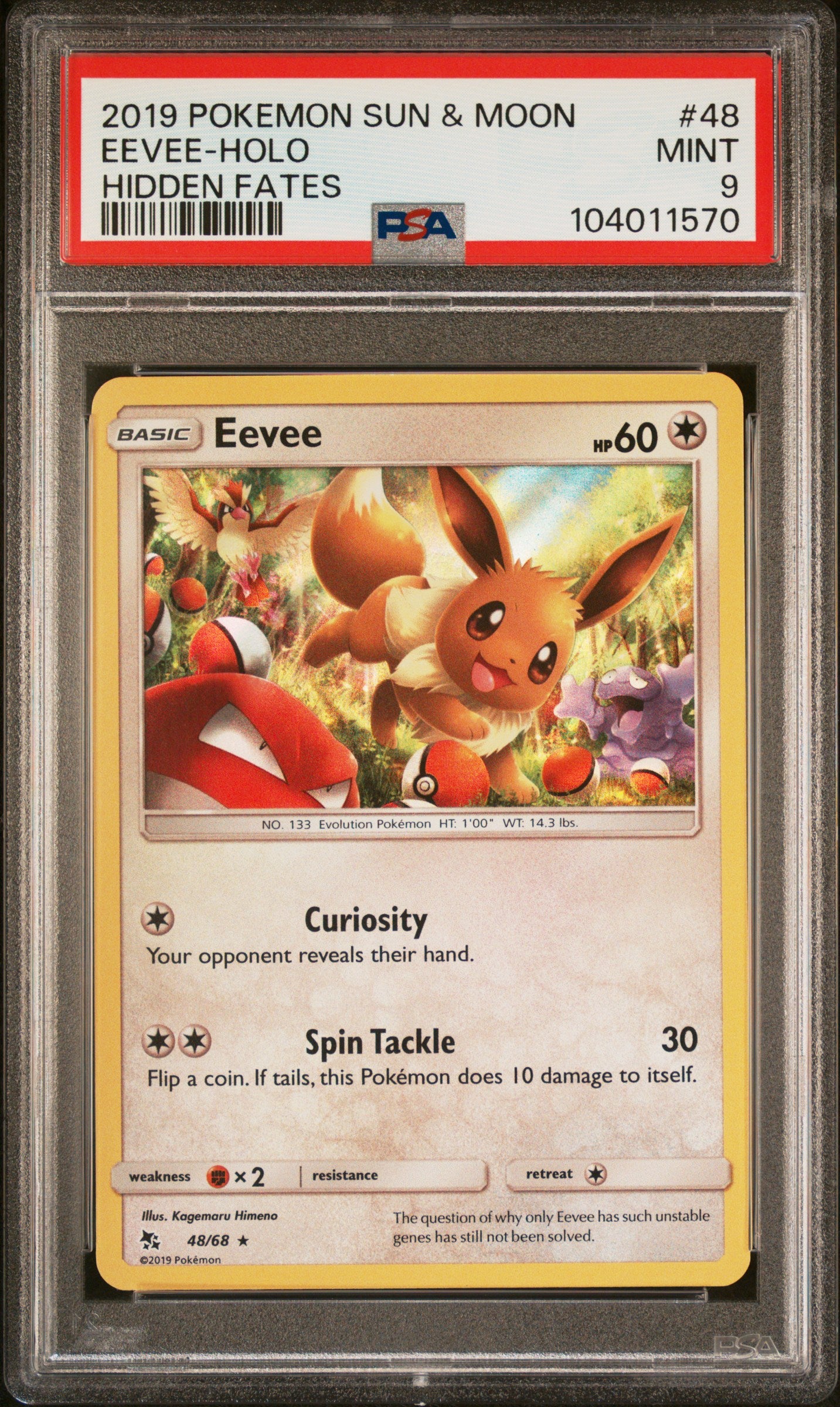 EEVEE-HOLO 48/68 Common POKEMON SUN & MOON HIDDEN FATES HIDDEN FATES PSA9 MINT 9 PSA population 780 <a href=https://www.psacard.com/cert/104011570/psa>https://www.psacard.com/cert/104011570/psa</a>