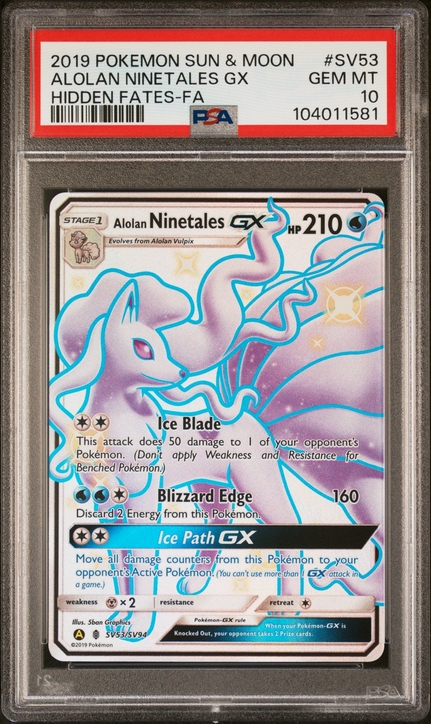 ALOLAN NINETALES GX SV53/SV94 Common POKEMON SUN & MOON HIDDEN FATES HIDDEN FATES-FA PSA10 GEM MT 10 PSA population 3433 <a href=https://www.psacard.com/cert/104011581/psa>https://www.psacard.com/cert/104011581/psa</a>