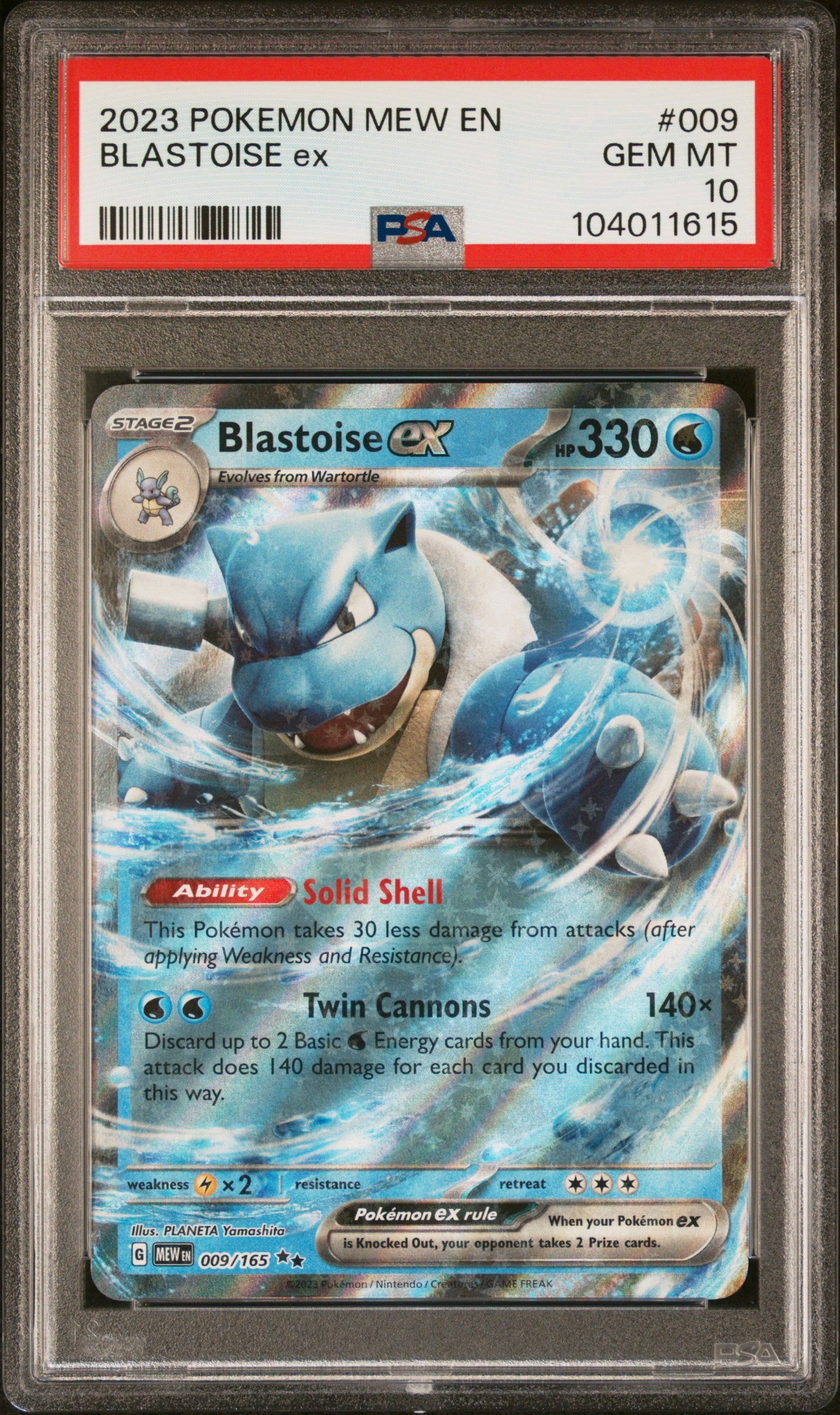 BLASTOISE EX 9/165 Common POKEMON MEW EN-151 PSA10 GEM MT 10 PSA population 946 <a href=https://www.psacard.com/cert/104011615/psa>https://www.psacard.com/cert/104011615/psa</a>