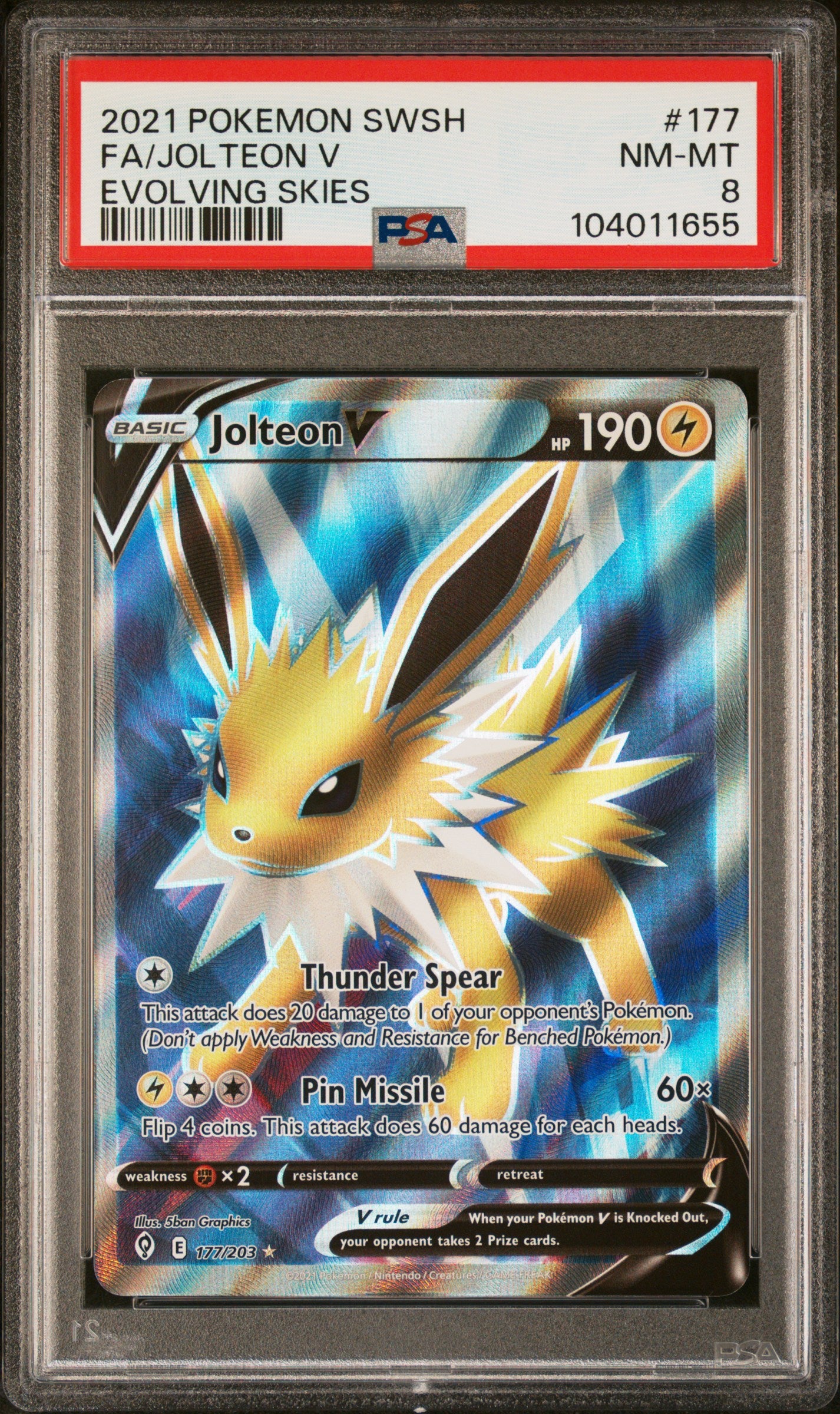 FA/JOLTEON V 177/203 Common POKEMON SWORD & SHIELD EVOLVING SKIES EVOLVING SKIES PSA8 NM-MT 8 PSA population 96 <a href=https://www.psacard.com/cert/104011655/psa>https://www.psacard.com/cert/104011655/psa</a>