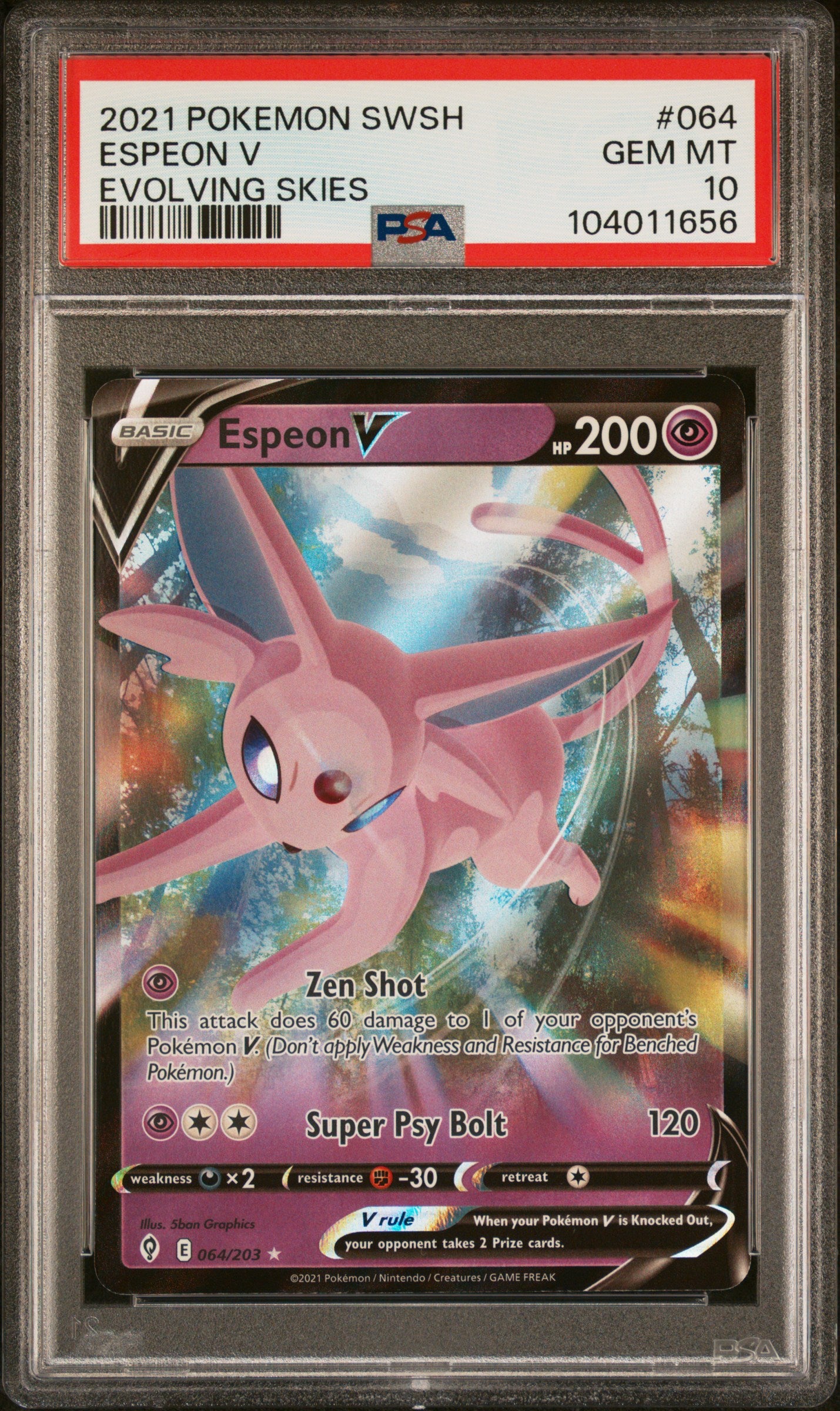 ESPEON V 64/203 Common POKEMON SWORD & SHIELD EVOLVING SKIES EVOLVING SKIES PSA10 GEM MT 10 PSA population 170 <a href=https://www.psacard.com/cert/104011656/psa>https://www.psacard.com/cert/104011656/psa</a>