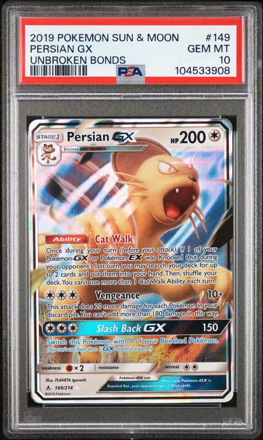 PERSIAN GX 149/214 Common POKEMON SUN & MOON UNBROKEN BONDS UNBROKEN BONDS PSA10 GEM MT 10 PSA population 100 <a href=https://www.psacard.com/cert/104533908/psa>https://www.psacard.com/cert/104533908/psa</a>