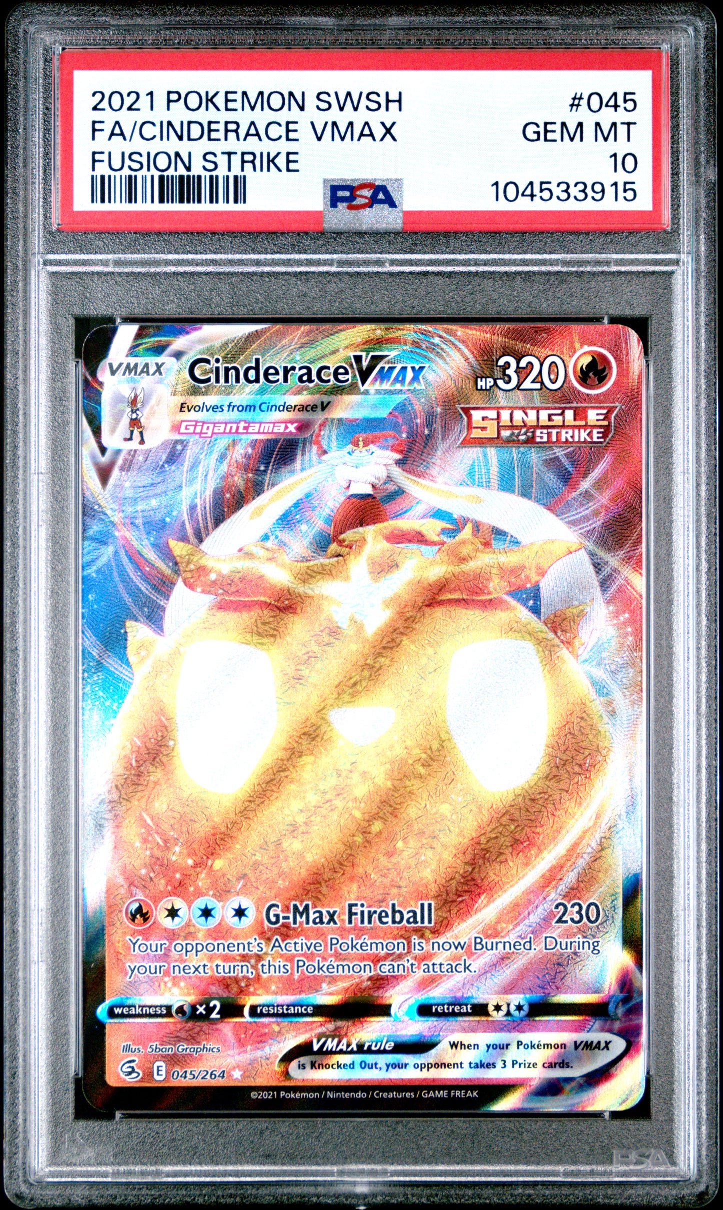 FA/CINDERACE VMAX 45/264 Common POKEMON SWORD & SHIELD FUSION STRIKE FUSION STRIKE PSA10 GEM MT 10 PSA population 237 <a href=https://www.psacard.com/cert/104533915/psa>https://www.psacard.com/cert/104533915/psa</a>