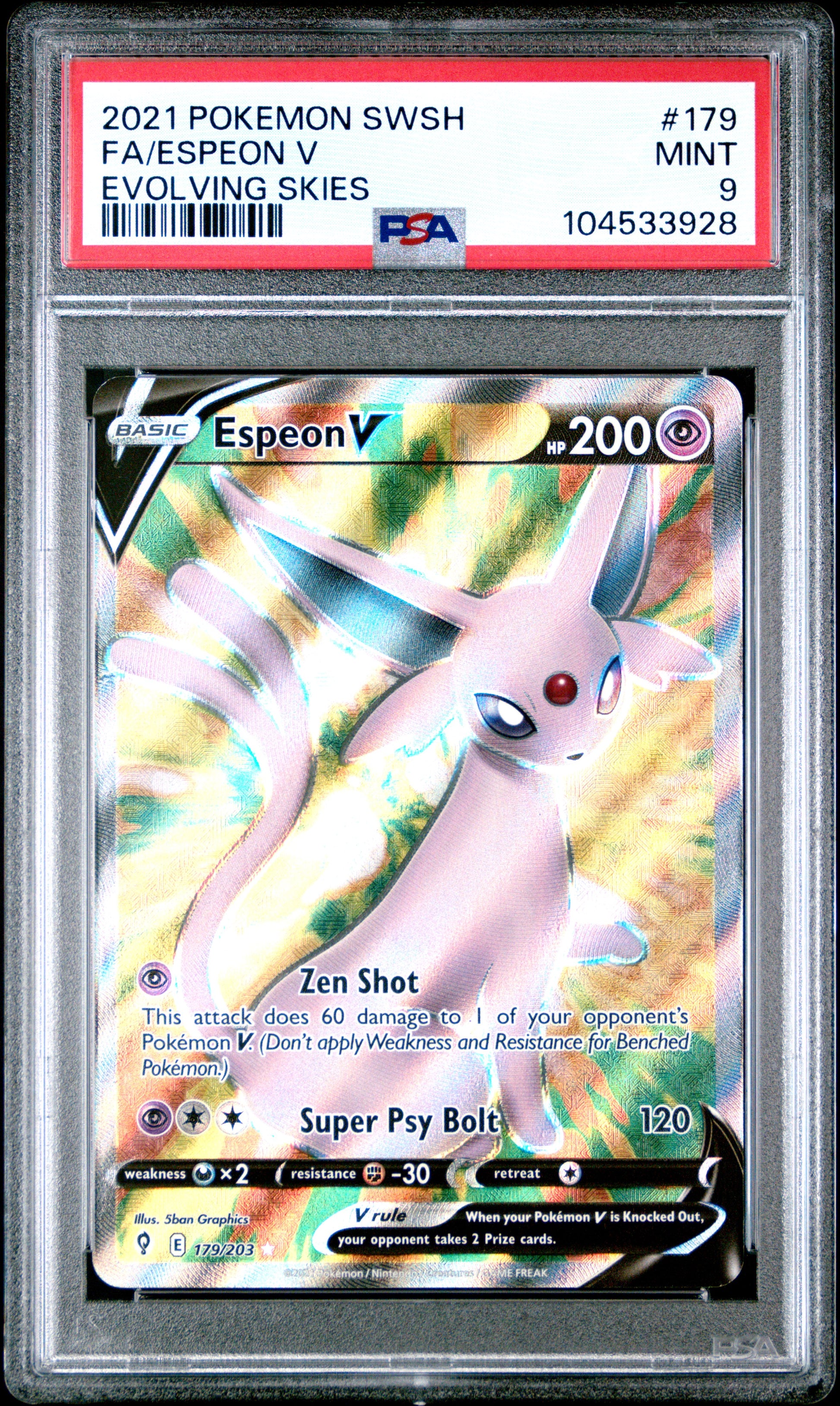 FA/ESPEON V 179/203 Common POKEMON SWORD & SHIELD EVOLVING SKIES EVOLVING SKIES PSA9 MINT 9 PSA population 438 <a href=https://www.psacard.com/cert/104533928/psa>https://www.psacard.com/cert/104533928/psa</a>