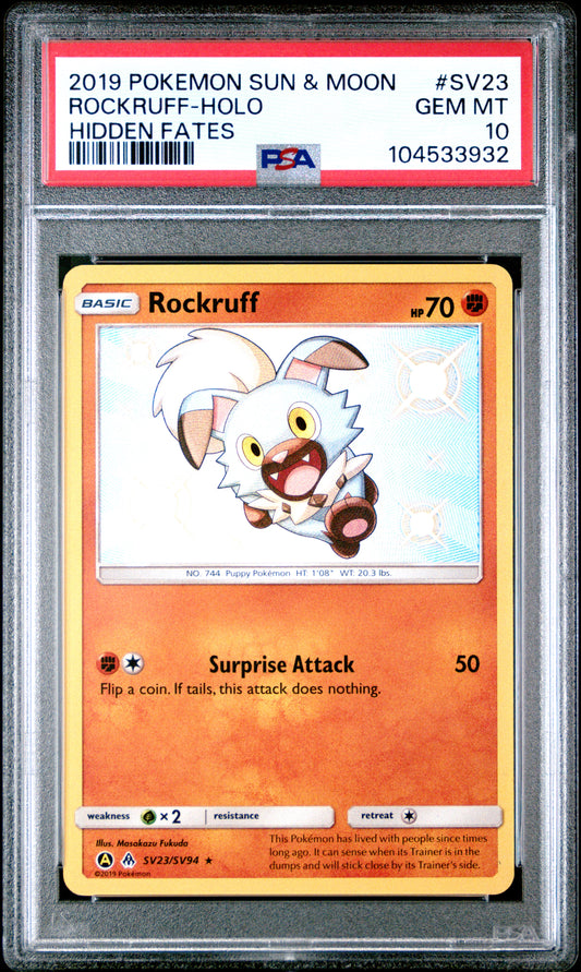 ROCKRUFF-HOLO SV23/SV94 Common POKEMON SUN & MOON HIDDEN FATES HIDDEN FATES PSA10 GEM MT 10 PSA population 1405 <a href=https://www.psacard.com/cert/104533932/psa>https://www.psacard.com/cert/104533932/psa</a>