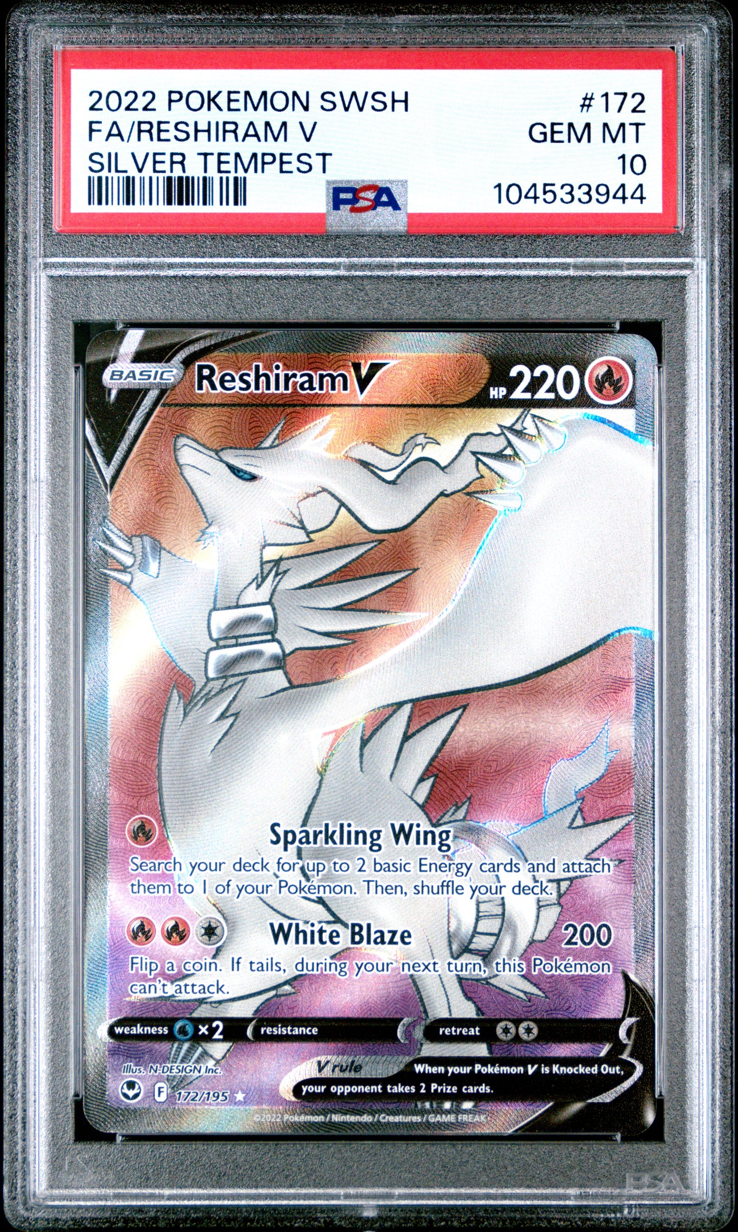 FA/RESHIRAM V 172/195 Common POKEMON SWORD & SHIELD SILVER TEMPEST SILVER TEMPEST PSA10 GEM MT 10 PSA population 327 <a href=https://www.psacard.com/cert/104533944/psa>https://www.psacard.com/cert/104533944/psa</a>