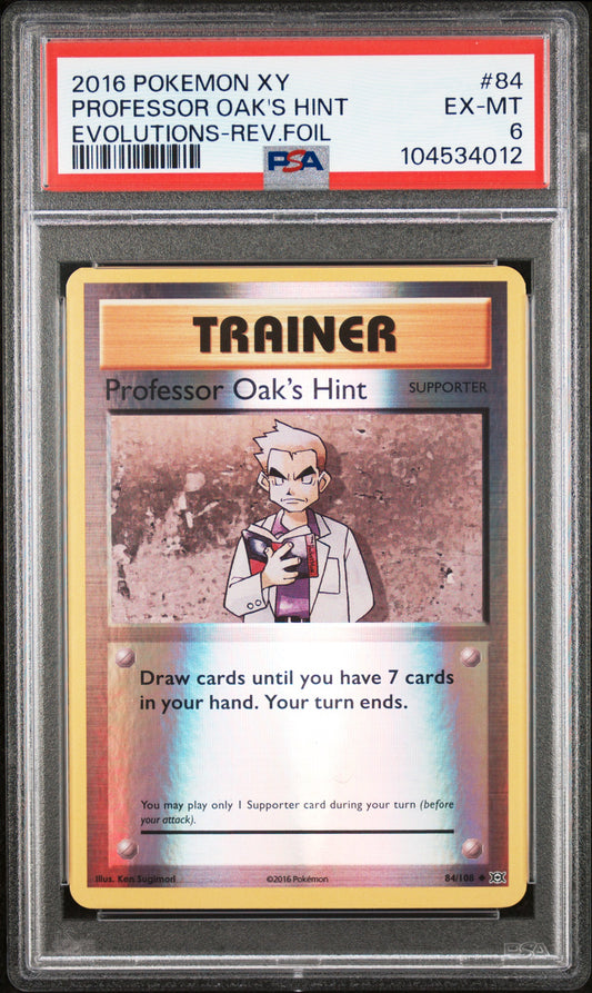 PROFESSOR OAK'S HINT 84/108 [Reverse Holo] POKEMON XY EVOLUTIONS EVOLUTIONS-REV.FOIL PSA6 EX-MT 6 PSA population 4 <a href=https://www.psacard.com/cert/104534012/psa>https://www.psacard.com/cert/104534012/psa</a>