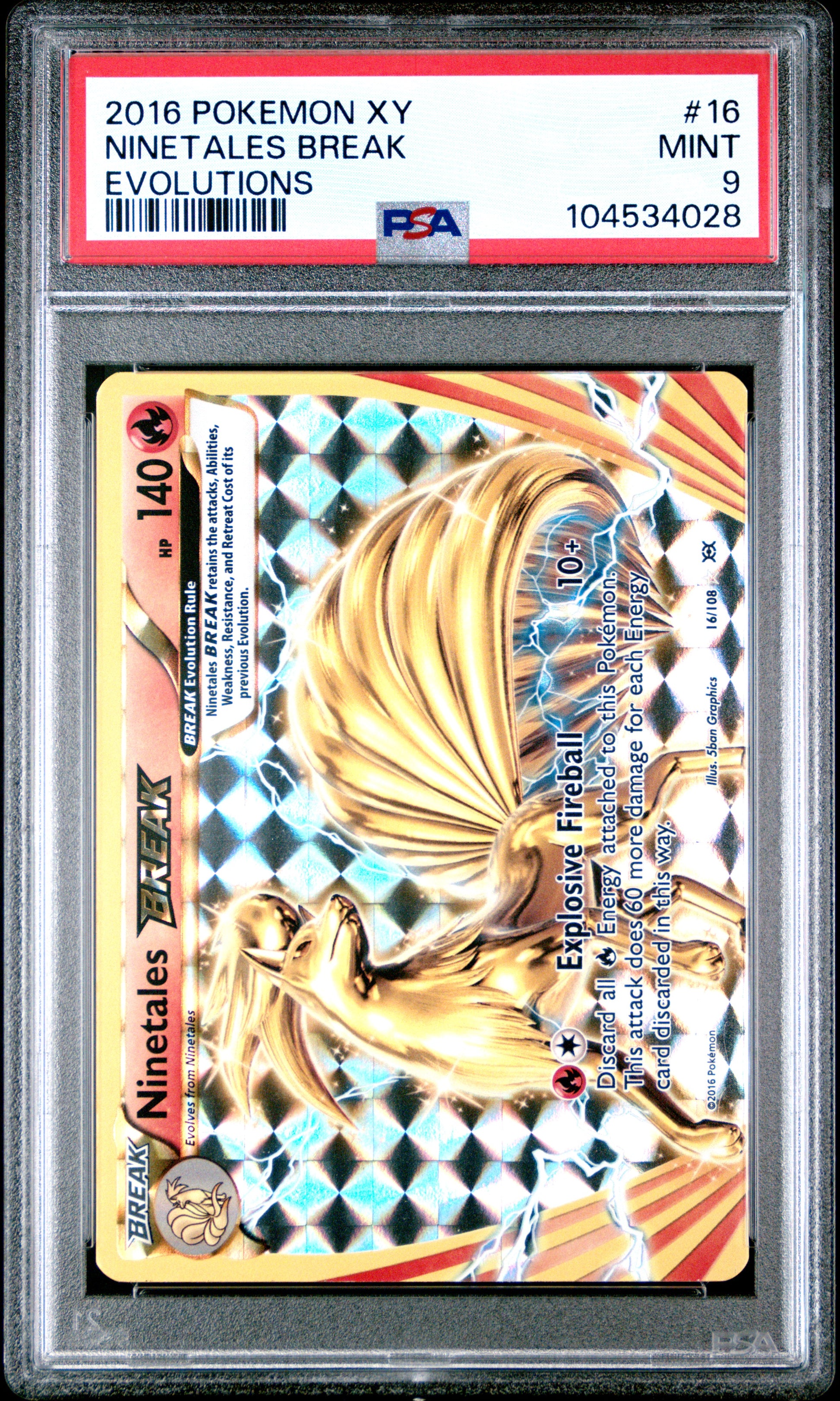 NINETALES BREAK 16/108 Common POKEMON XY EVOLUTIONS EVOLUTIONS PSA9 MINT 9 PSA population 666 <a href=https://www.psacard.com/cert/104534028/psa>https://www.psacard.com/cert/104534028/psa</a>