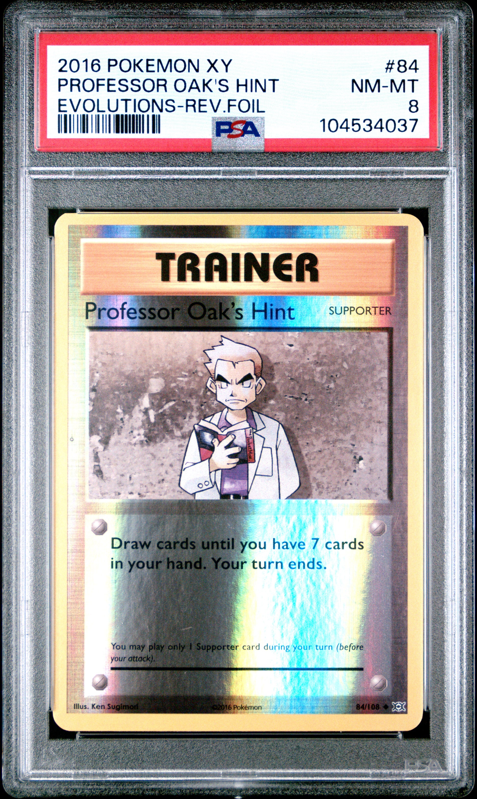 PROFESSOR OAK'S HINT 84/108 [Reverse Holo] POKEMON XY EVOLUTIONS EVOLUTIONS-REV.FOIL PSA9 NM-MT 8 PSA population 47 <a href=https://www.psacard.com/cert/104534037/psa>https://www.psacard.com/cert/104534037/psa</a>