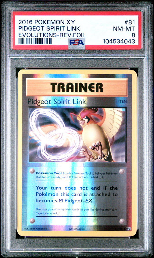 PIDGEOT SPIRIT LINK 81/108 [Reverse Holo] POKEMON XY EVOLUTIONS EVOLUTIONS-REV.FOIL PSA8 NM-MT 8 PSA population 35 <a href=https://www.psacard.com/cert/104534043/psa>https://www.psacard.com/cert/104534043/psa</a>