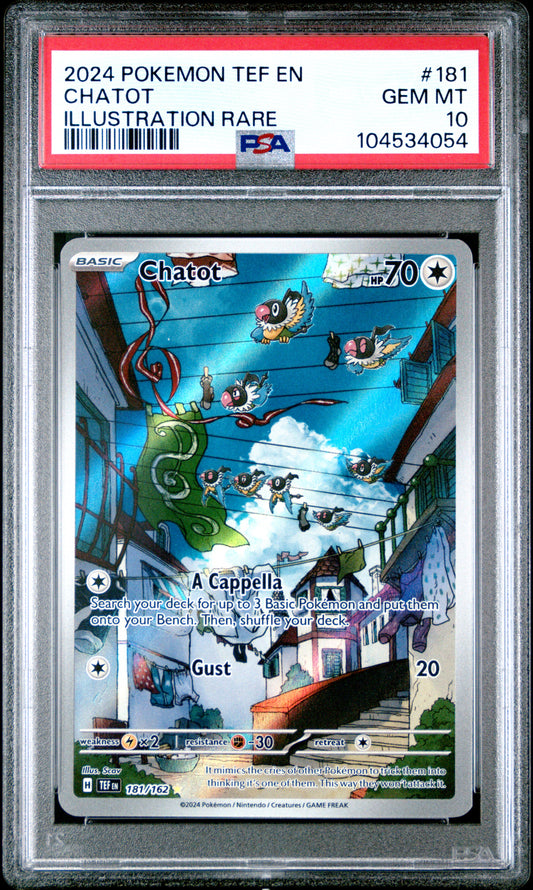 CHATOT 181/162 Common POKEMON TEF EN-TEMPORAL FORCES ILLUSTRATION RARE PSA10 GEM MT 10 PSA population 790 <a href=https://www.psacard.com/cert/104534054/psa>https://www.psacard.com/cert/104534054/psa</a>