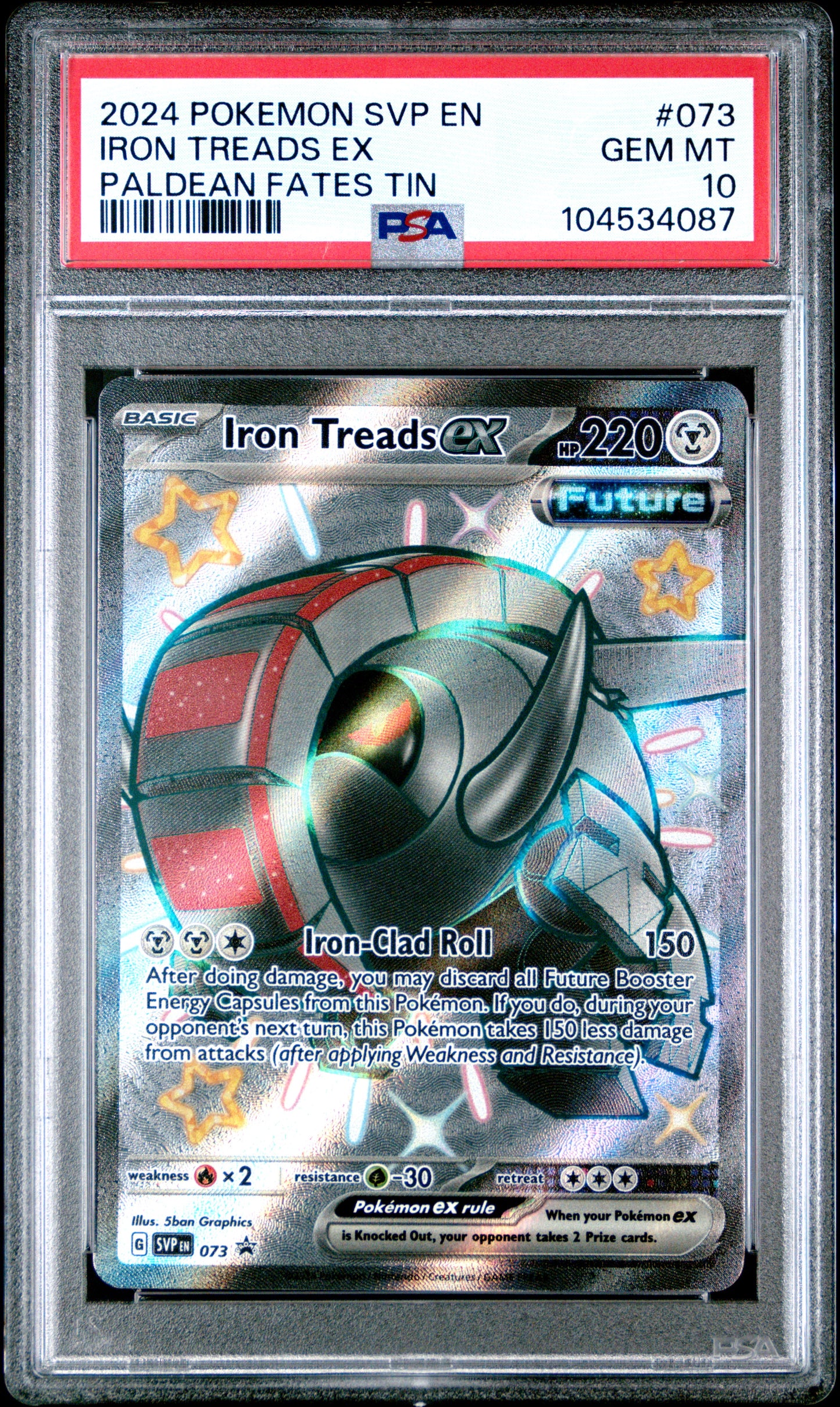 IRON TREADS EX 73/SVP Common POKEMON SVP EN-SV BLACK STAR PROMO PALDEAN FATES TIN PSA10 GEM MT 10 PSA population 139 <a href=https://www.psacard.com/cert/104534087/psa>https://www.psacard.com/cert/104534087/psa</a>