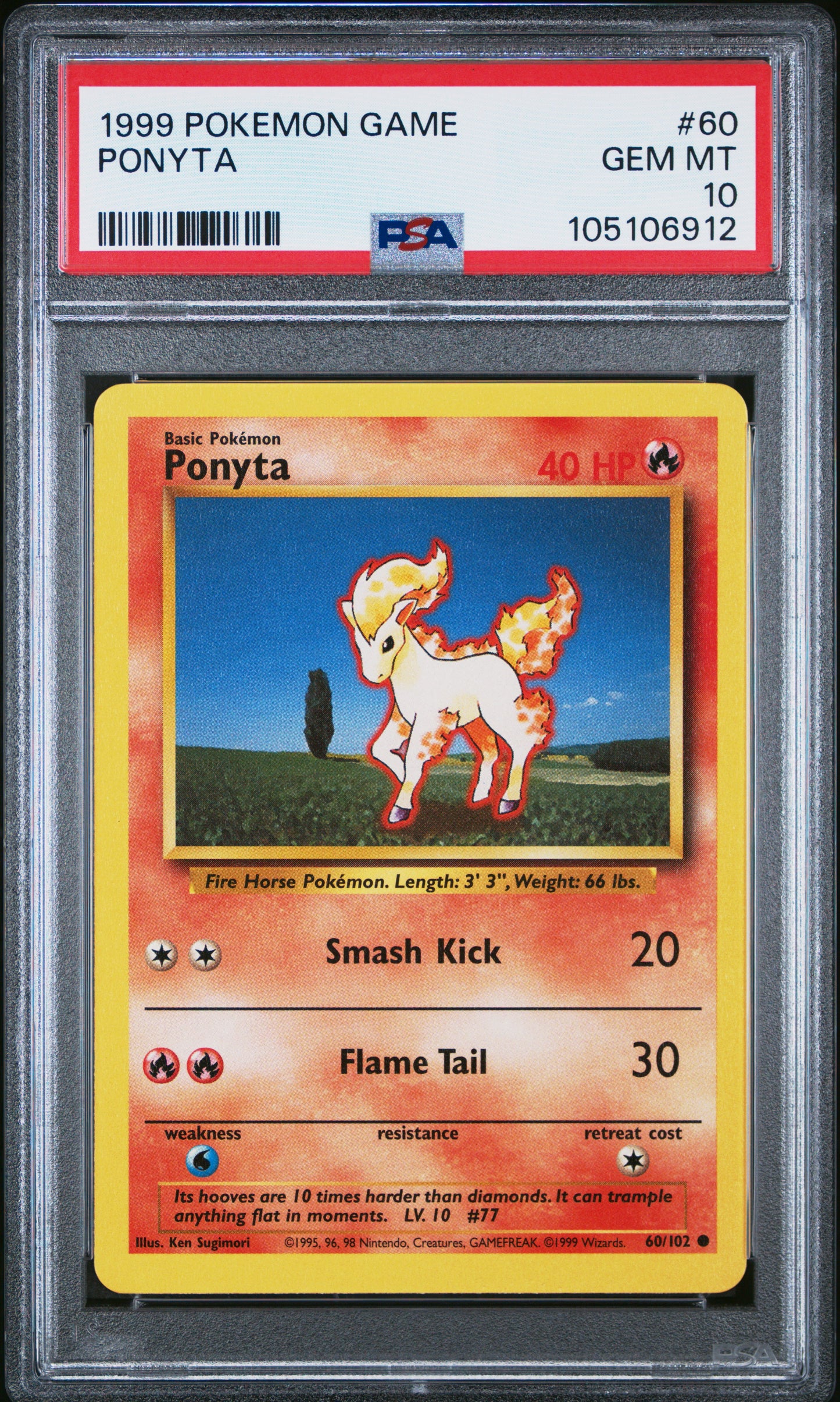 PONYTA 60/102 Unlimited POKEMON GAME PSA10 GEM MT 10 PSA population 811 <a href=https://www.psacard.com/cert/105106912/psa>https://www.psacard.com/cert/105106912/psa</a>