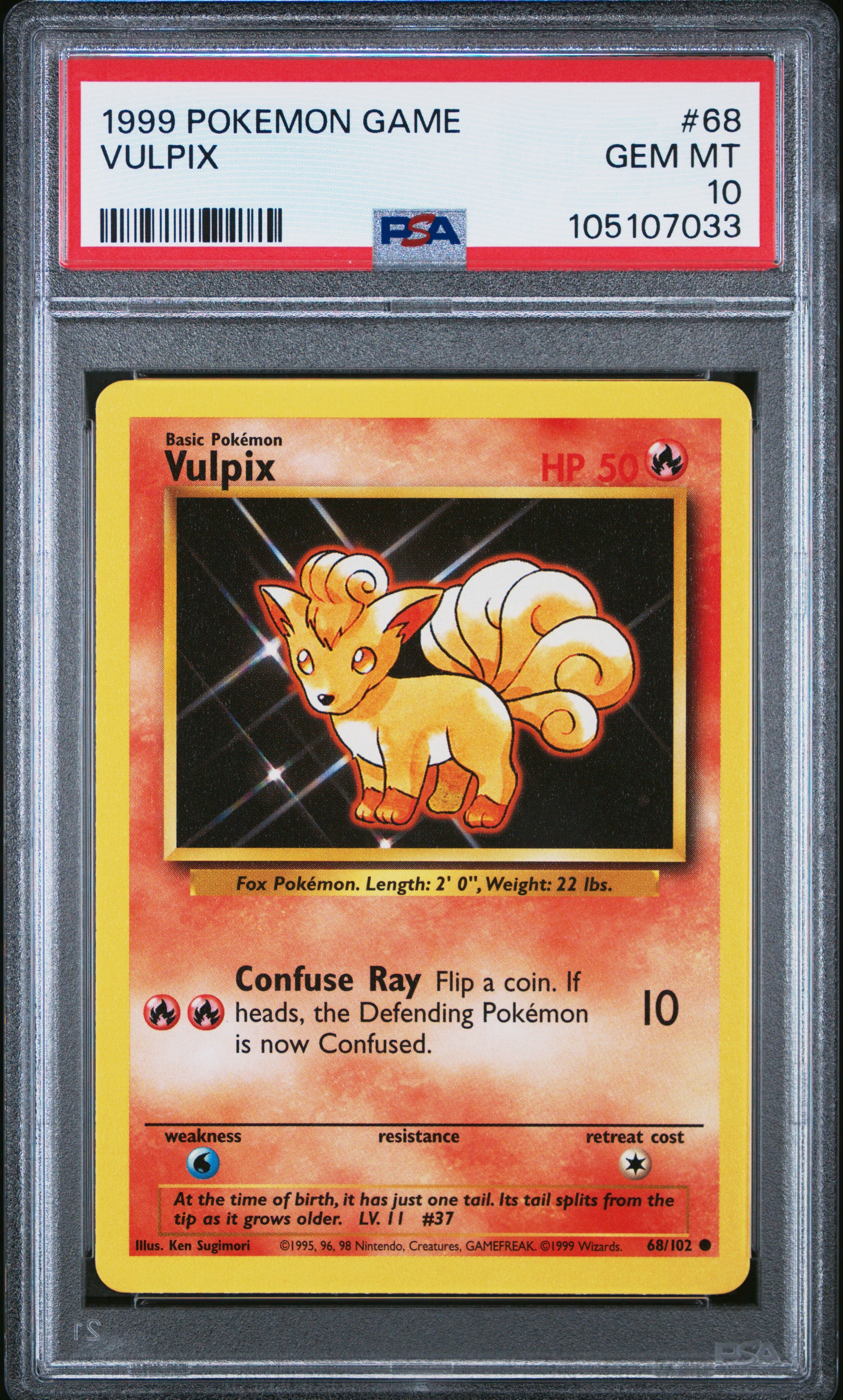 VULPIX 68/102 Unlimited POKEMON GAME PSA10 GEM MT 10 PSA population 634 <a href=https://www.psacard.com/cert/105107033/psa>https://www.psacard.com/cert/105107033/psa</a>