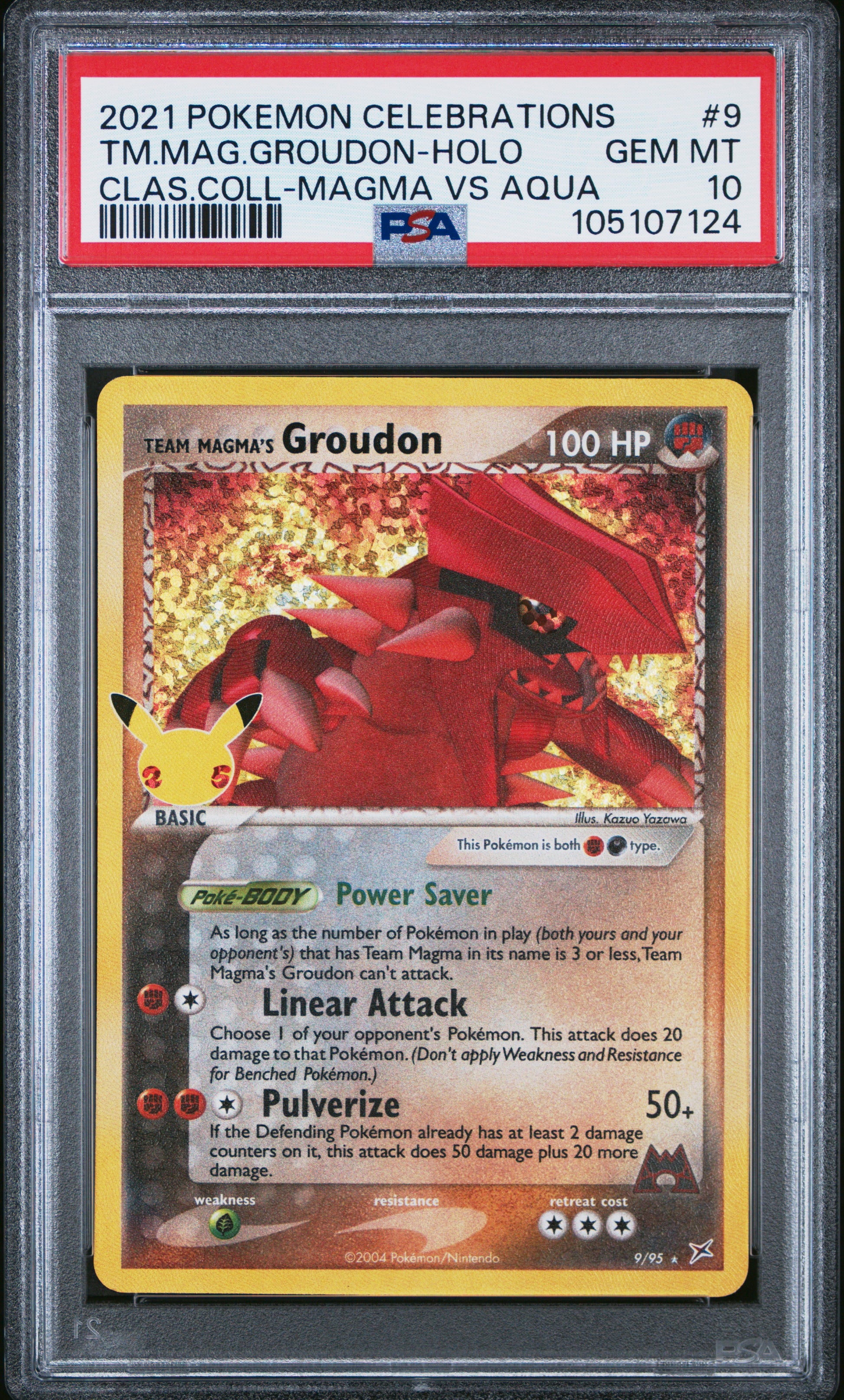 TM.MAG.GROUDON-HOLO 9/95 Common POKEMON CELEBRATIONS CLASSIC COLLECTION CLAS.COLL-MAGMA VS AQUA PSA10 GEM MT 10 PSA population 936 <a href=https://www.psacard.com/cert/105107124/psa>https://www.psacard.com/cert/105107124/psa</a>