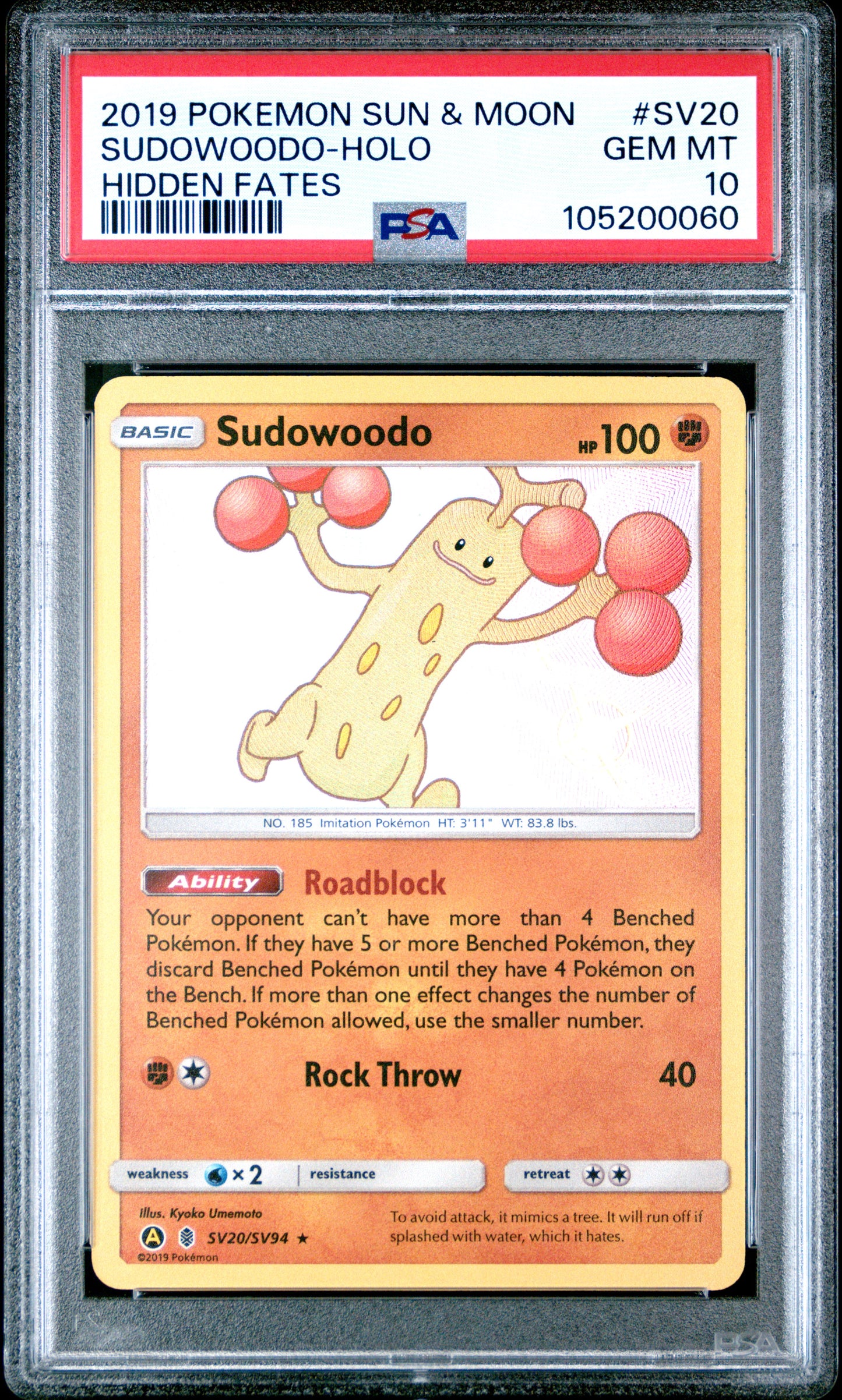 SUDOWOODO-HOLO SV20/SV94 Common POKEMON SUN & MOON HIDDEN FATES HIDDEN FATES PSA10 GEM MT 10 PSA population 1194 <a href=https://www.psacard.com/cert/105200060/psa>https://www.psacard.com/cert/105200060/psa</a>