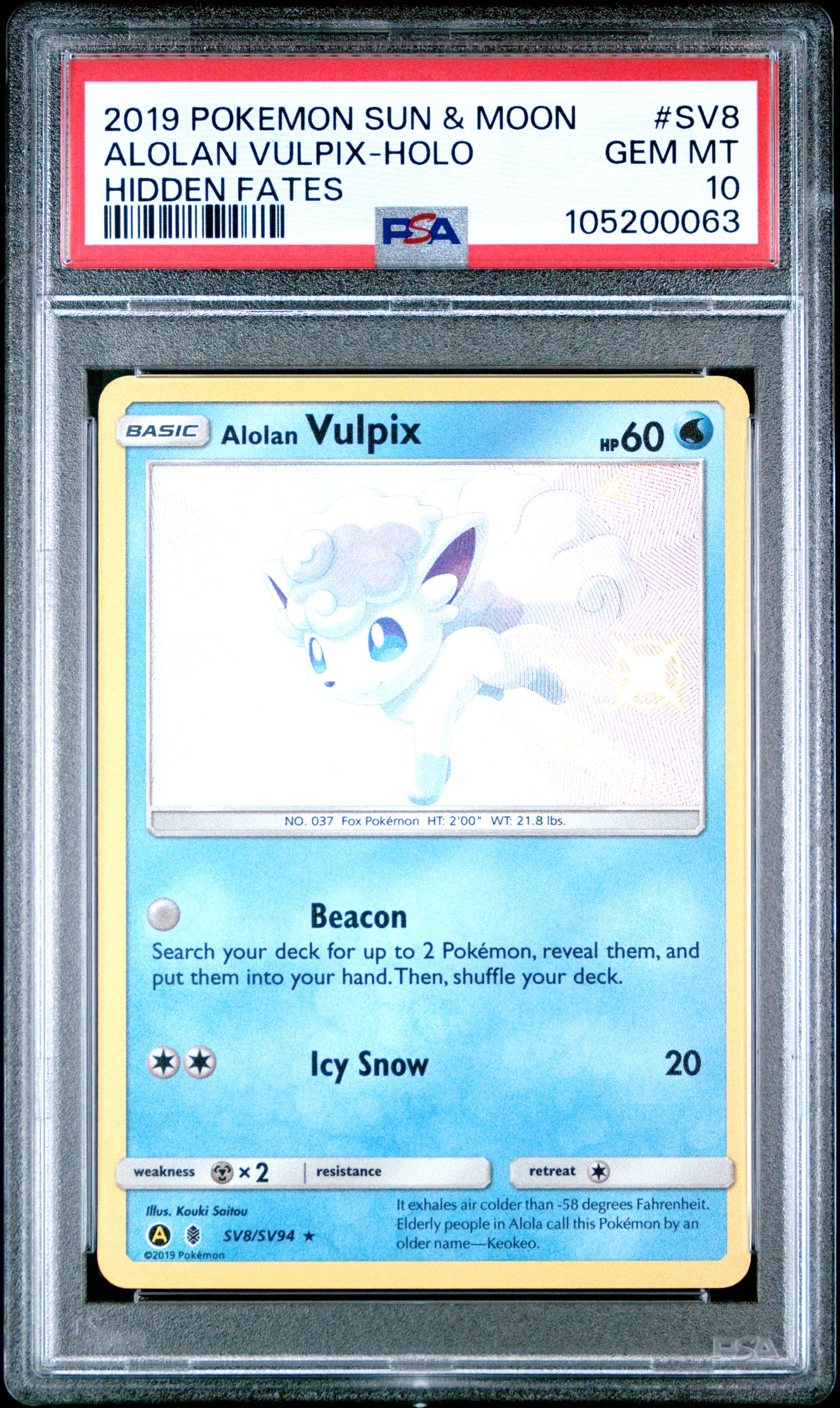 ALOLAN VULPIX-HOLO SV8/SV94 Common POKEMON SUN & MOON HIDDEN FATES HIDDEN FATES PSA10 GEM MT 10 PSA population 1755 <a href=https://www.psacard.com/cert/105200063/psa>https://www.psacard.com/cert/105200063/psa</a>