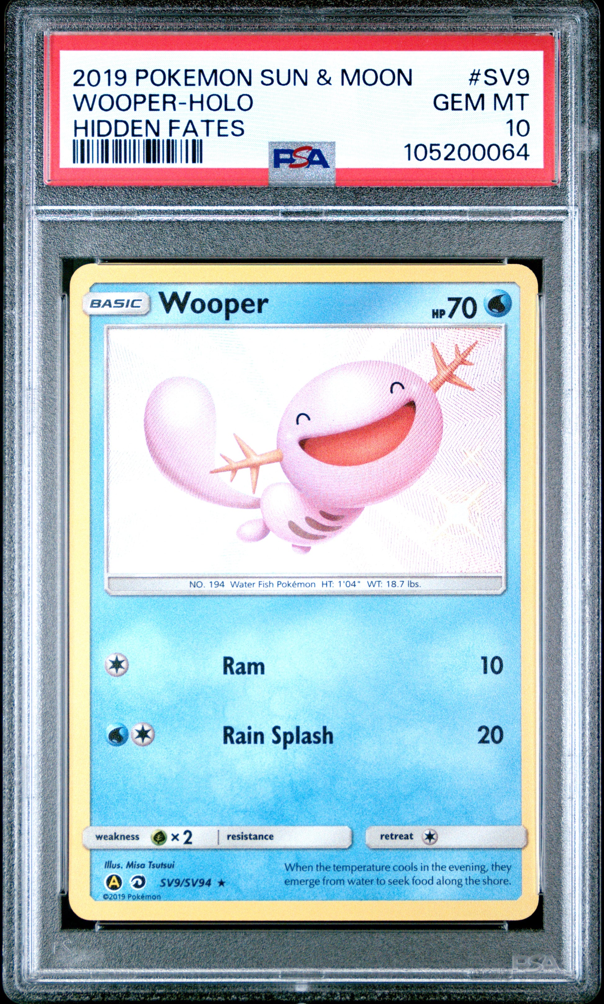 WOOPER-HOLO SV9/SV94 Common POKEMON SUN & MOON HIDDEN FATES HIDDEN FATES PSA10 GEM MT 10 PSA population 805 <a href=https://www.psacard.com/cert/105200064/psa>https://www.psacard.com/cert/105200064/psa</a>
