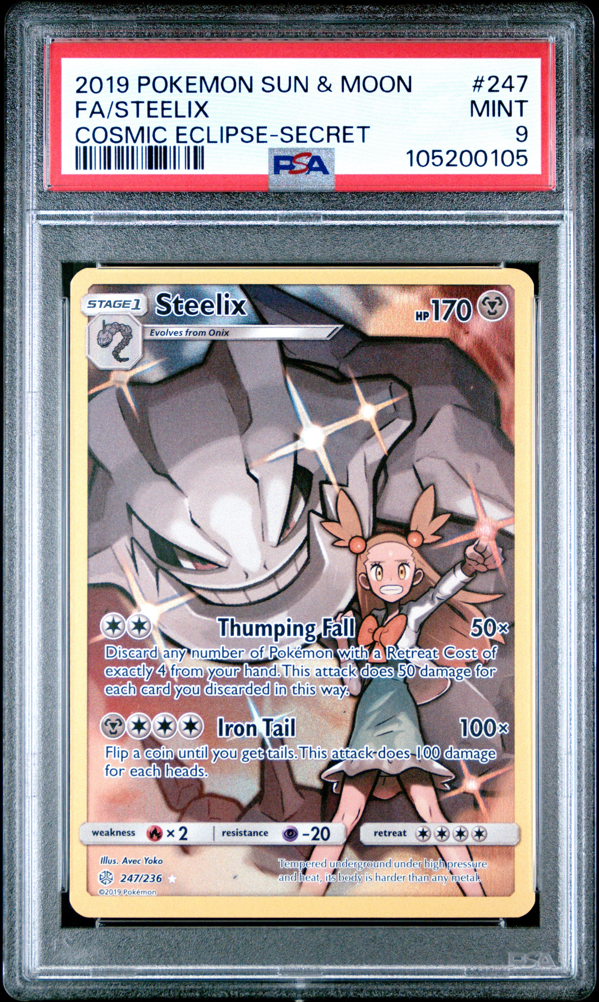 FA/STEELIX 247/236 Common POKEMON SUN & MOON COSMIC ECLIPSE COSMIC ECLIPSE-SECRET PSA9 MINT 9 PSA population 748 <a href=https://www.psacard.com/cert/105200105/psa>https://www.psacard.com/cert/105200105/psa</a>