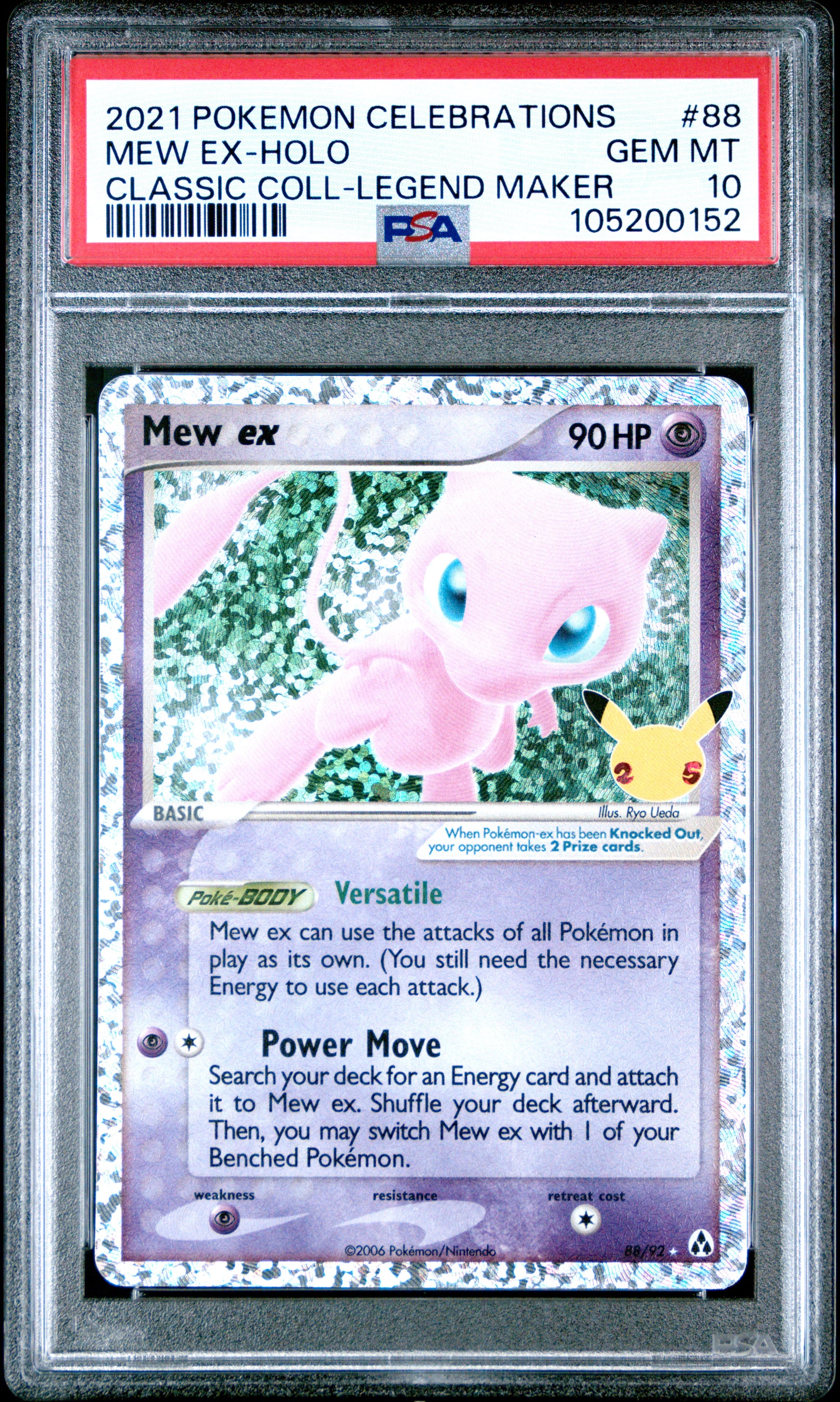 MEW EX-HOLO 88/92 Common POKEMON CELEBRATIONS CLASSIC COLLECTION CLASSIC COLL-LEGEND MAKER PSA10 GEM MT 10 PSA population 3430 <a href=https://www.psacard.com/cert/105200152/psa>https://www.psacard.com/cert/105200152/psa</a>