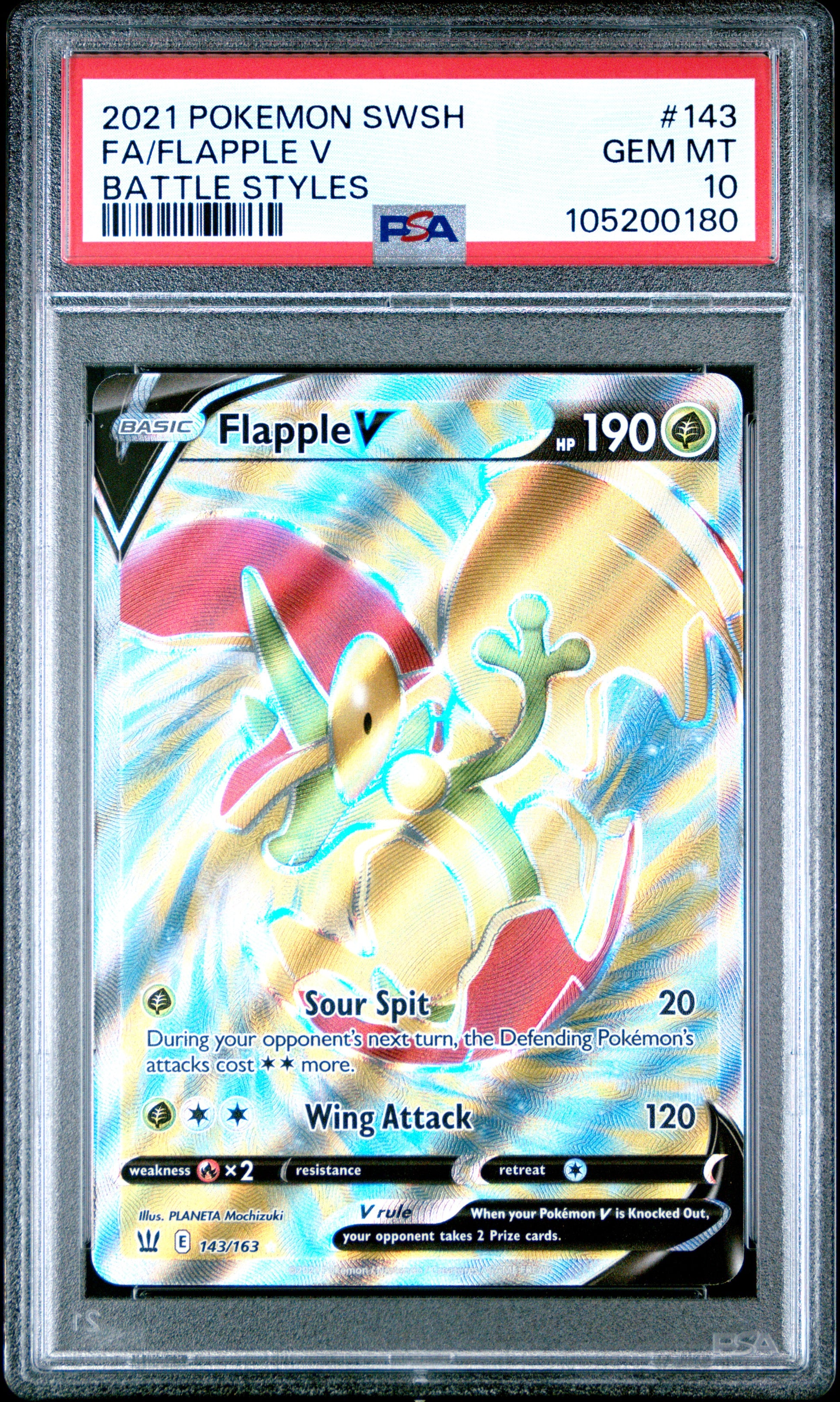 FA/FLAPPLE V 143/163 Common POKEMON SWORD & SHIELD BATTLE STYLES BATTLE STYLES PSA10 GEM MT 10 PSA population 42 <a href=https://www.psacard.com/cert/105200180/psa>https://www.psacard.com/cert/105200180/psa</a>