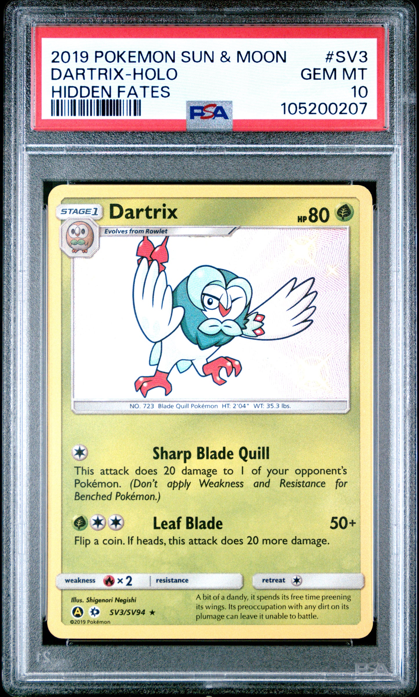 DARTRIX-HOLO SV3/SV94 Common POKEMON SUN & MOON HIDDEN FATES HIDDEN FATES PSA10 GEM MT 10 PSA population 858 <a href=https://www.psacard.com/cert/105200207/psa>https://www.psacard.com/cert/105200207/psa</a>